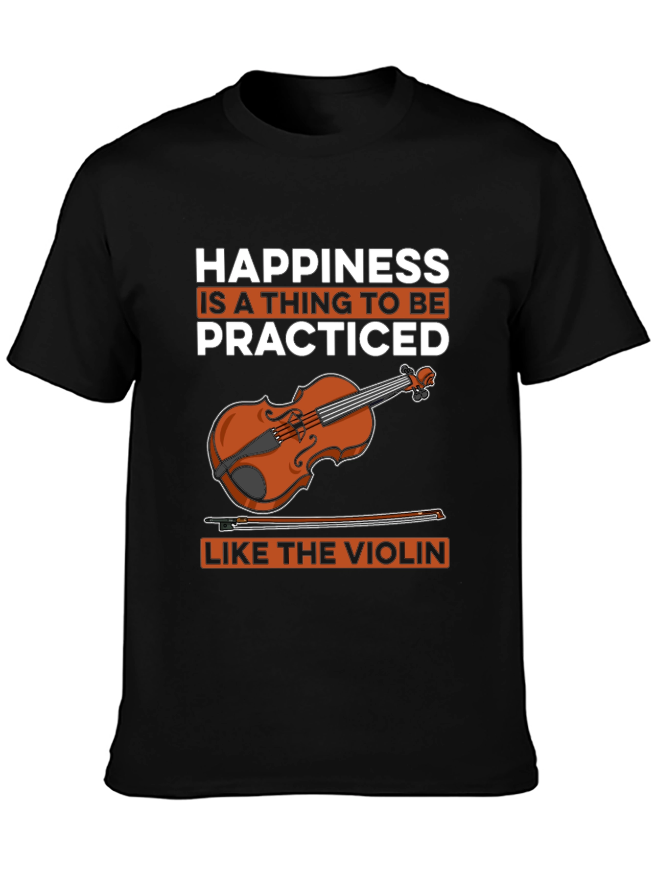 Black Happiness is Practiced Violin T-Shirt view 3