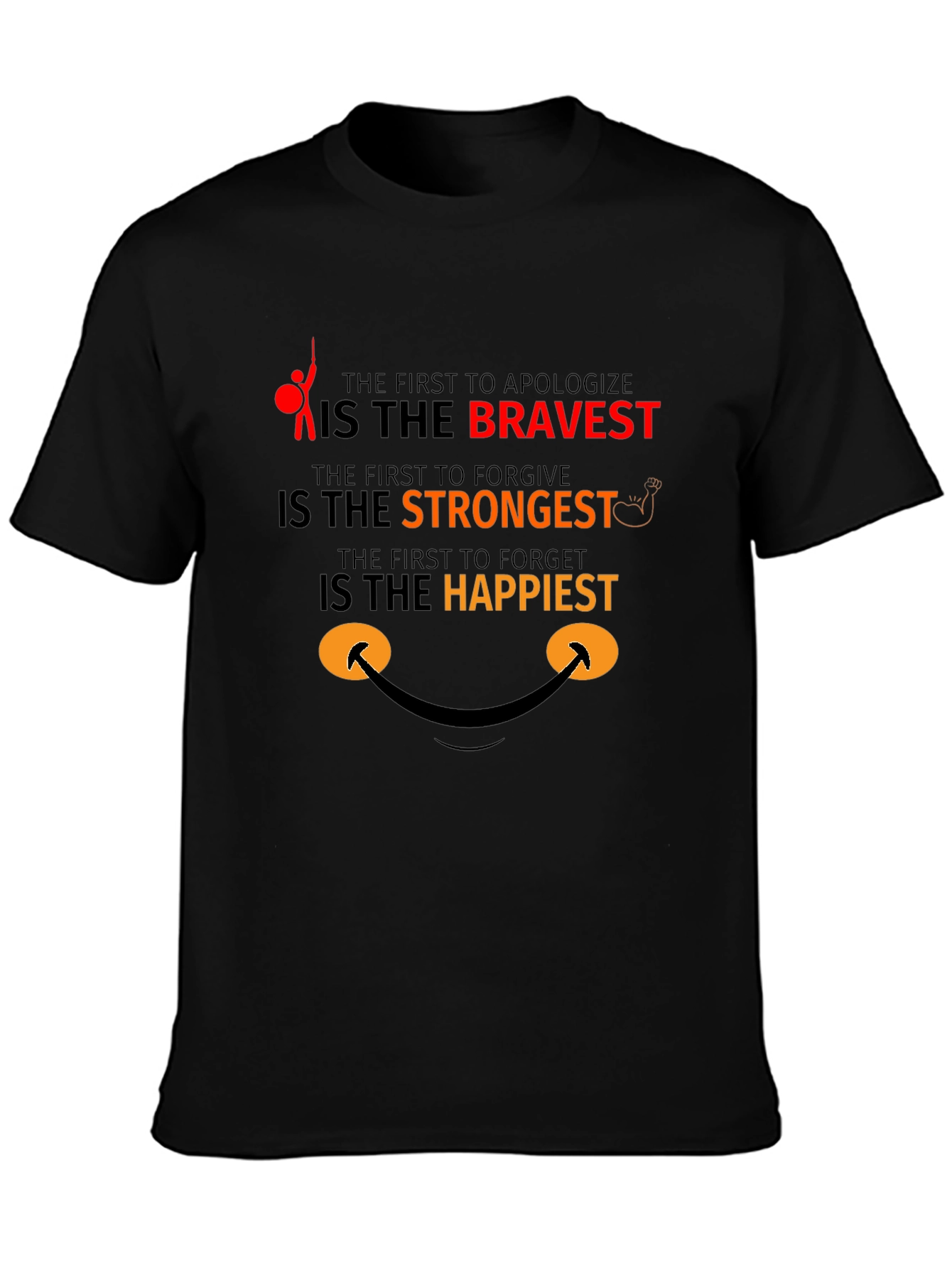 Black Bravery Strongest Happy T-Shirt view 3