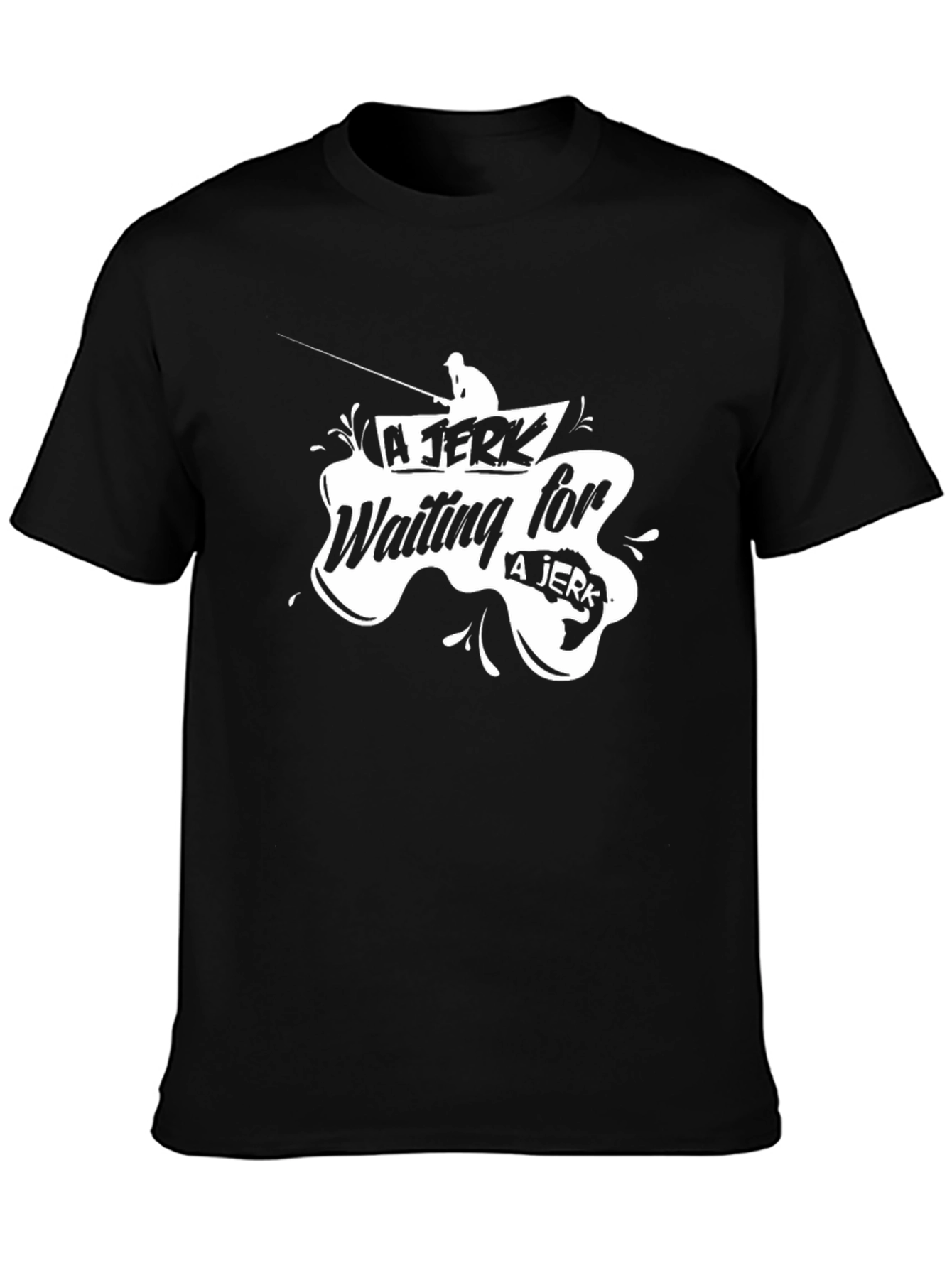 Black Funny Fishing T-Shirt - A Jerk Waiting for a Jerk - Black view 3