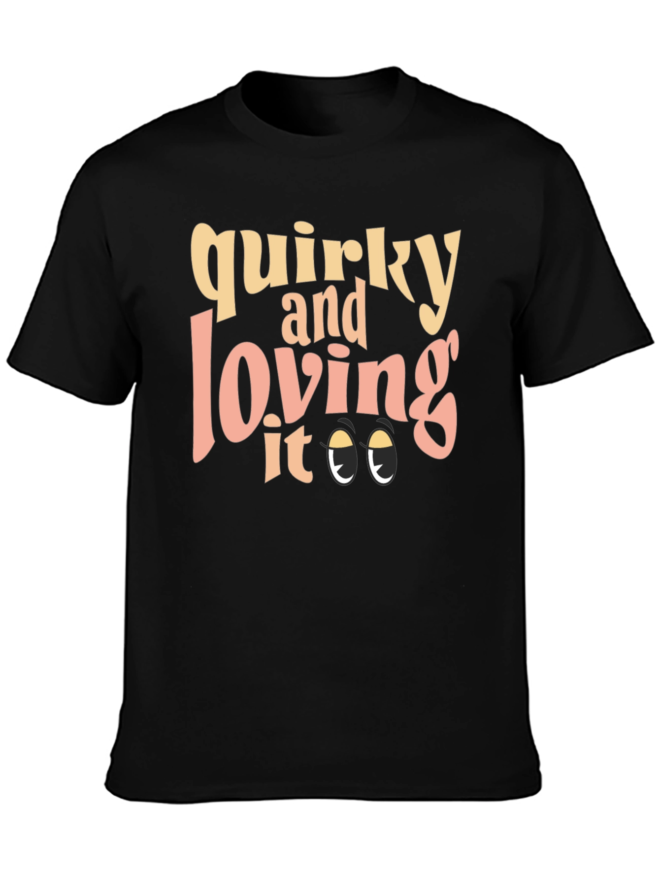 Black Quirky and Loving It - Graphic Tee view 3