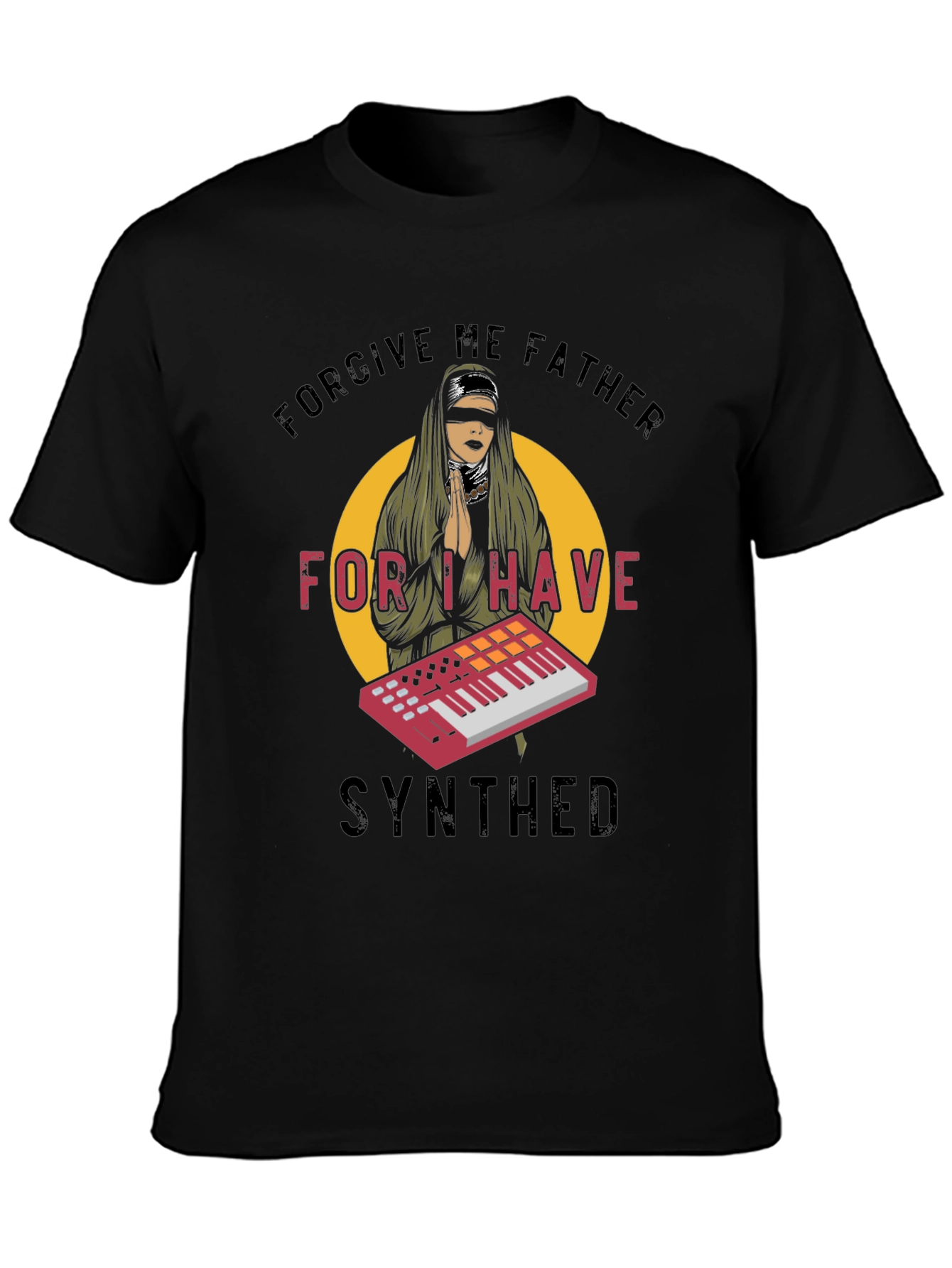 Black Forgive Me Father I Have Synthed Black T-Shirt view 3