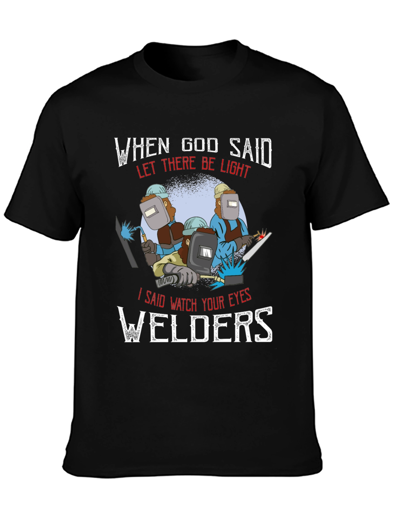 Black Funny Welder Graphic Tee - Watch Your Eyes view 3