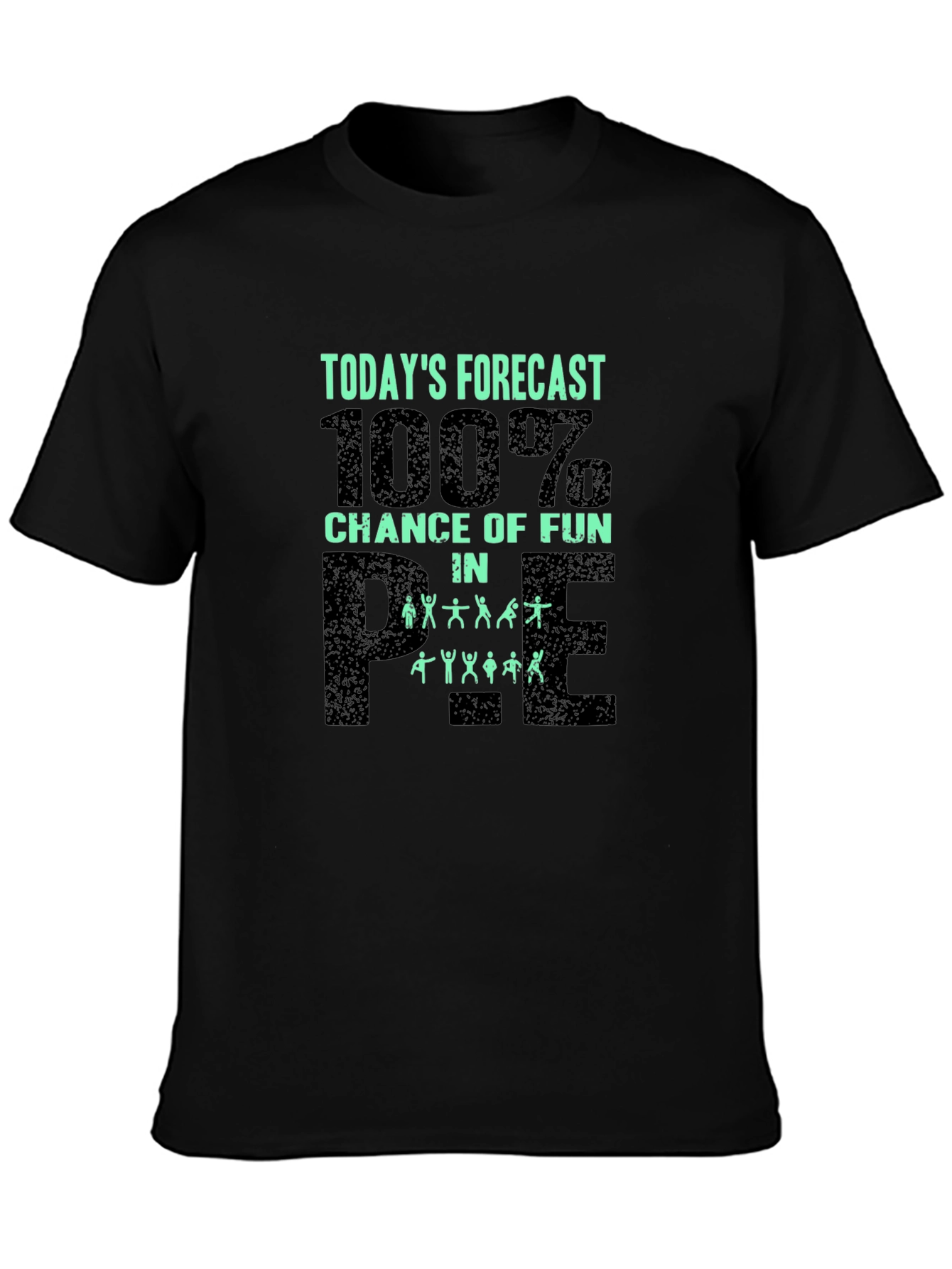 Black Funny PE Teacher T-Shirt - 100% Chance of Fun! view 3