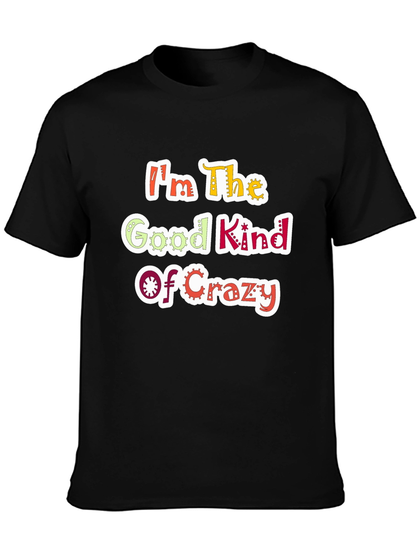 Black I'm The Good Kind Of Crazy Graphic Tee view 3