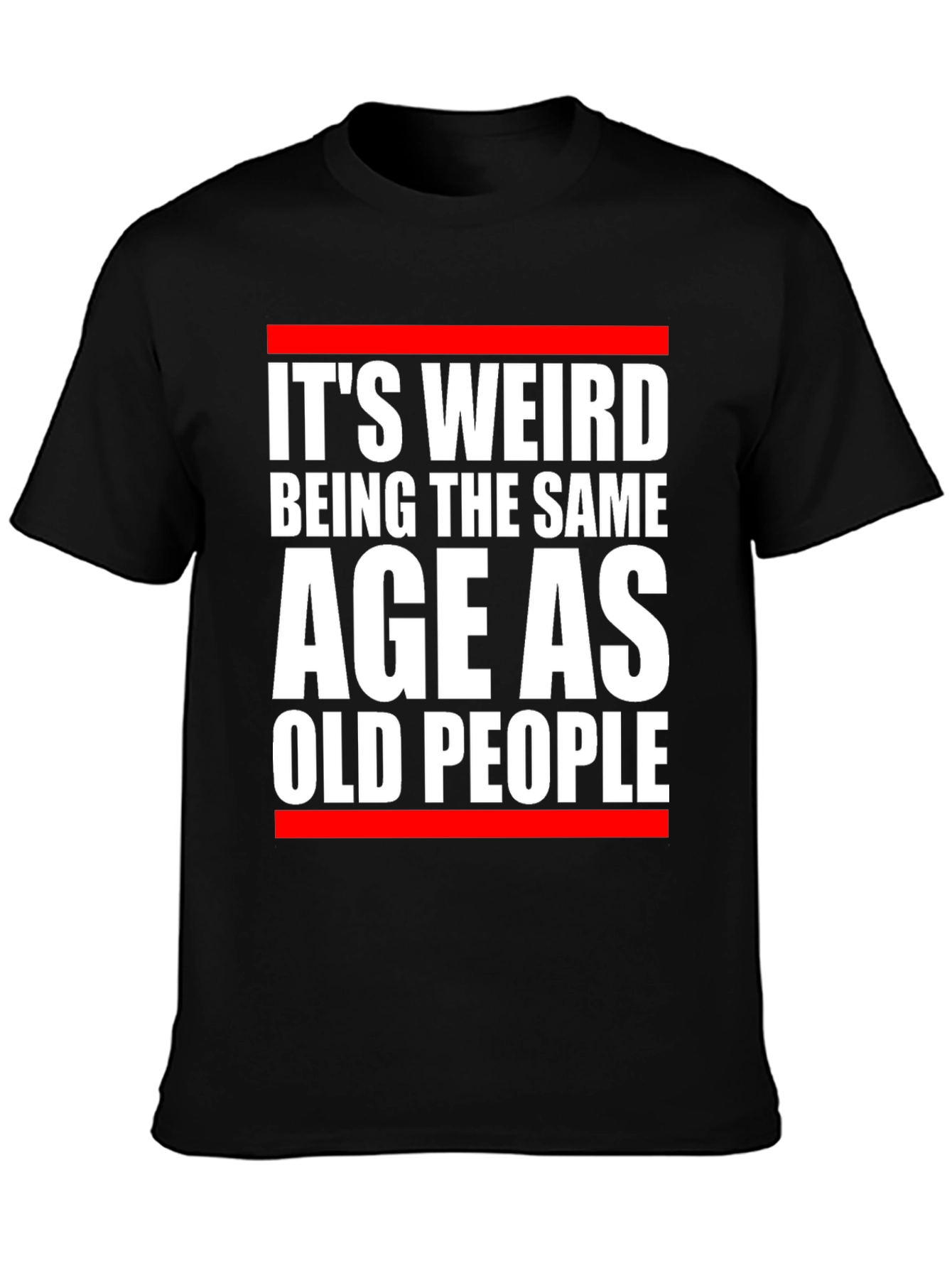 Black It's Weird Being The Same Age As Old People Graphic T-Shirt view 3