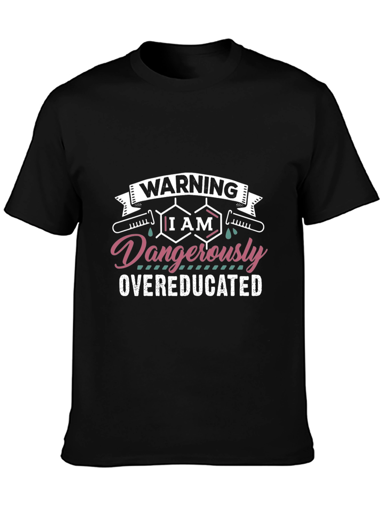 Black Warning Dangerously Overeducated Black T-Shirt view 3