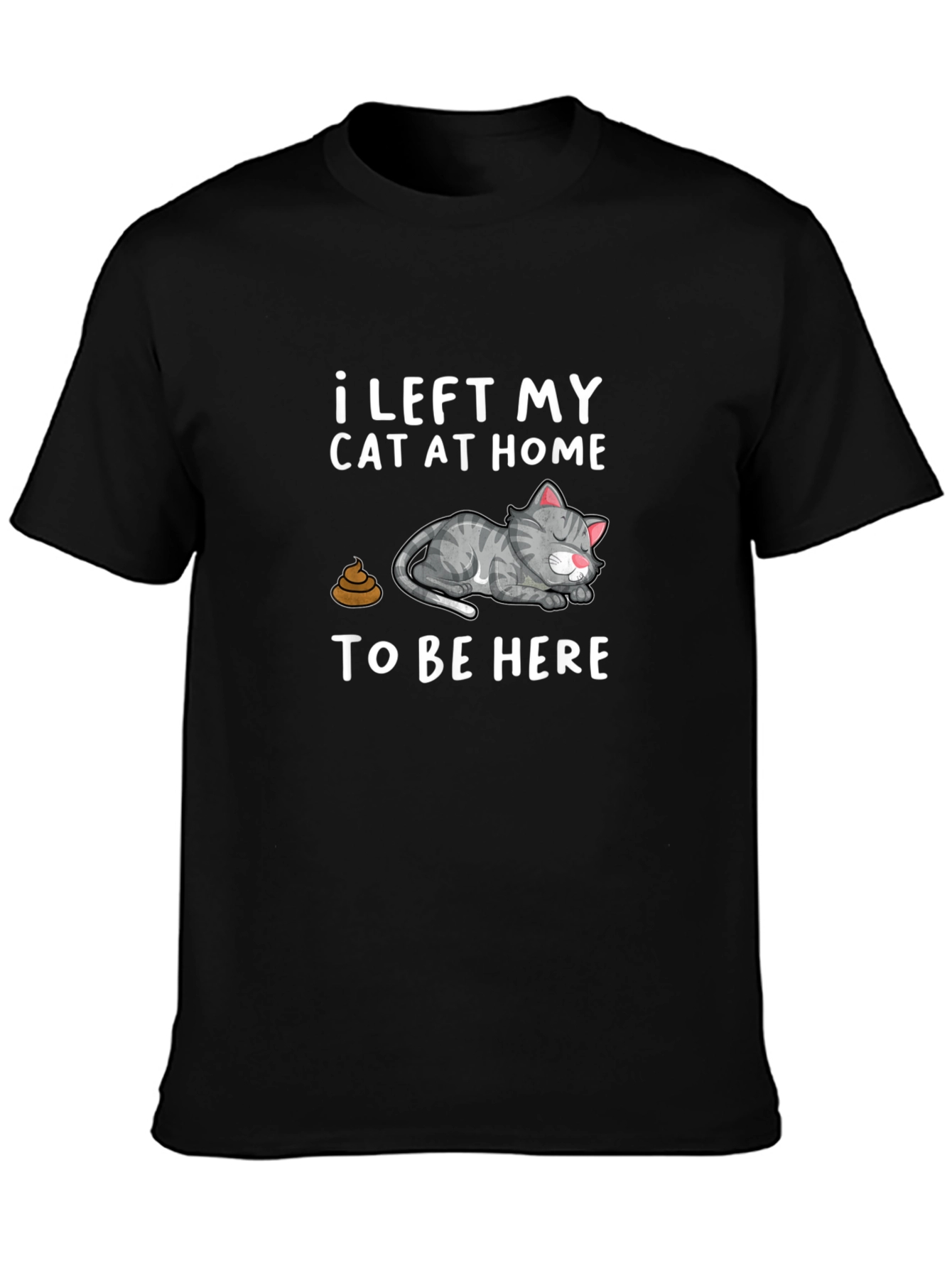 Black Funny Cat Graphic T-Shirt: I Left My Cat At Home view 3
