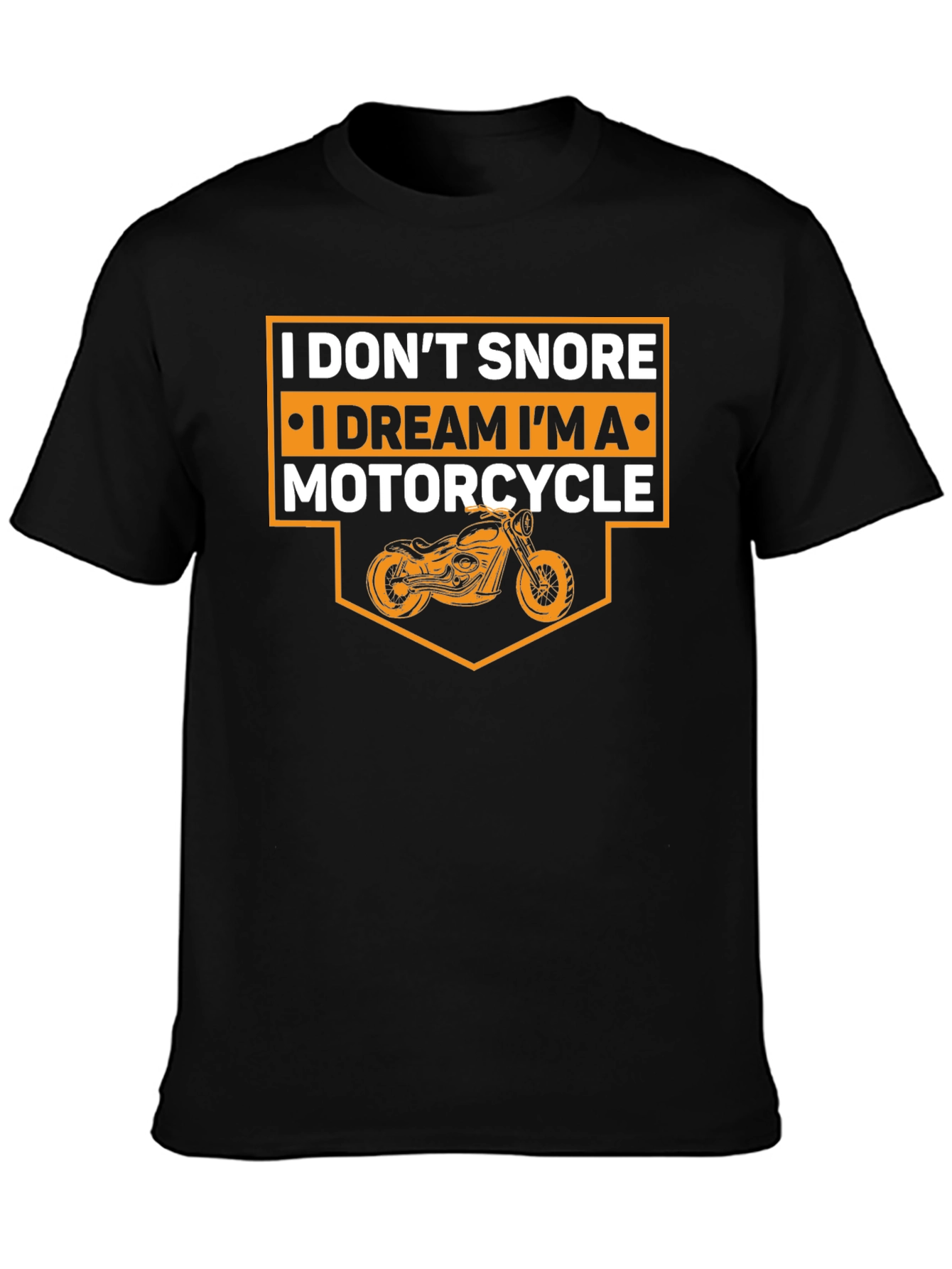 Black I Don't Snore I Dream Motorcycle Graphic Tee view 3