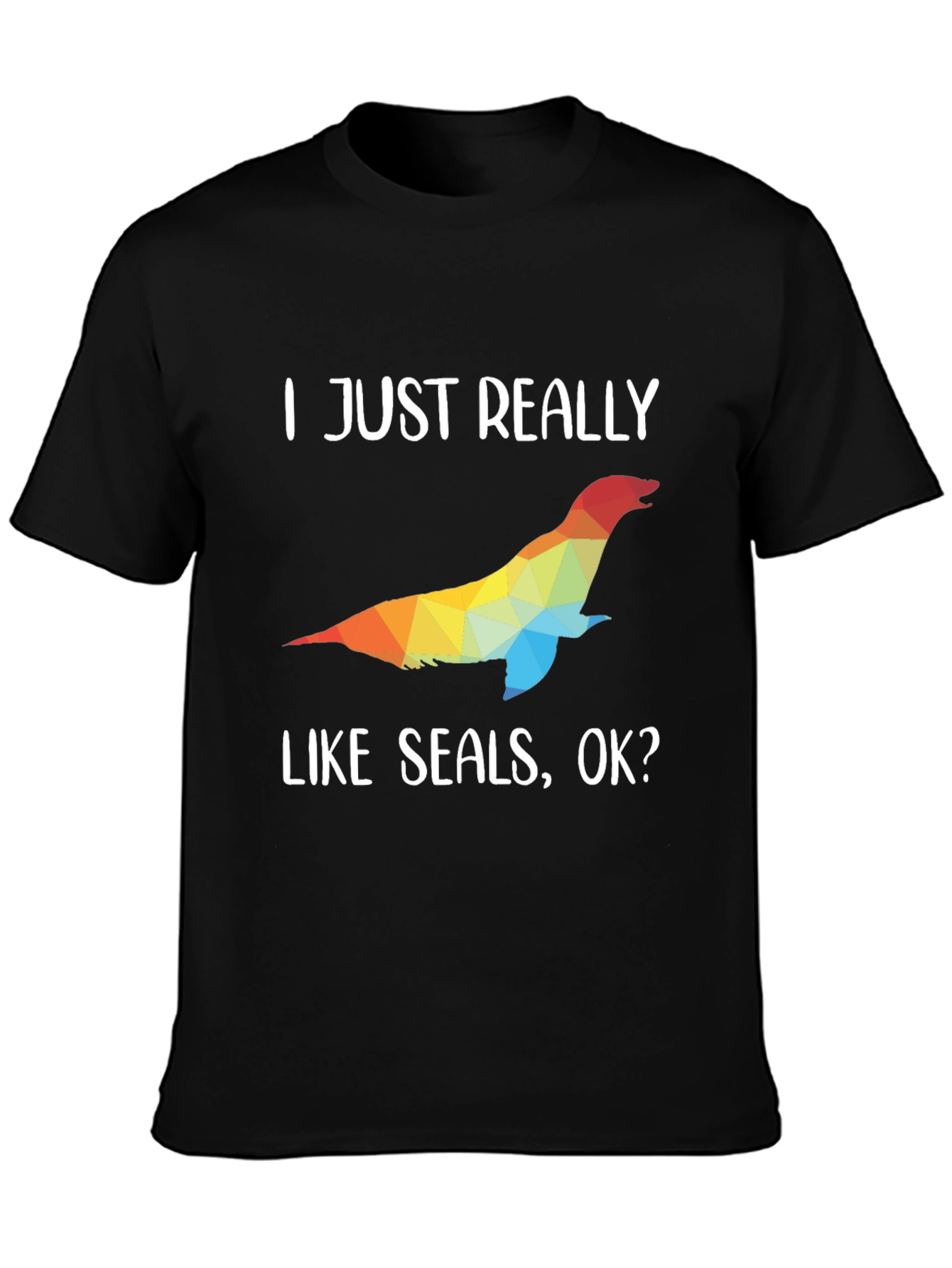 Black I Just Really Like Seals T-Shirt - Unique Design view 3