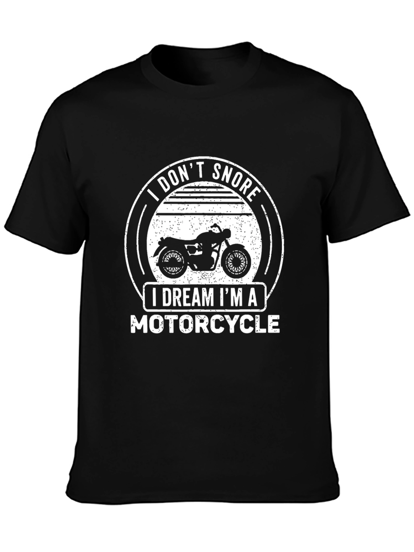 Black I Don't Snore I Dream I'm A Motorcycle Black T-Shirt view 3