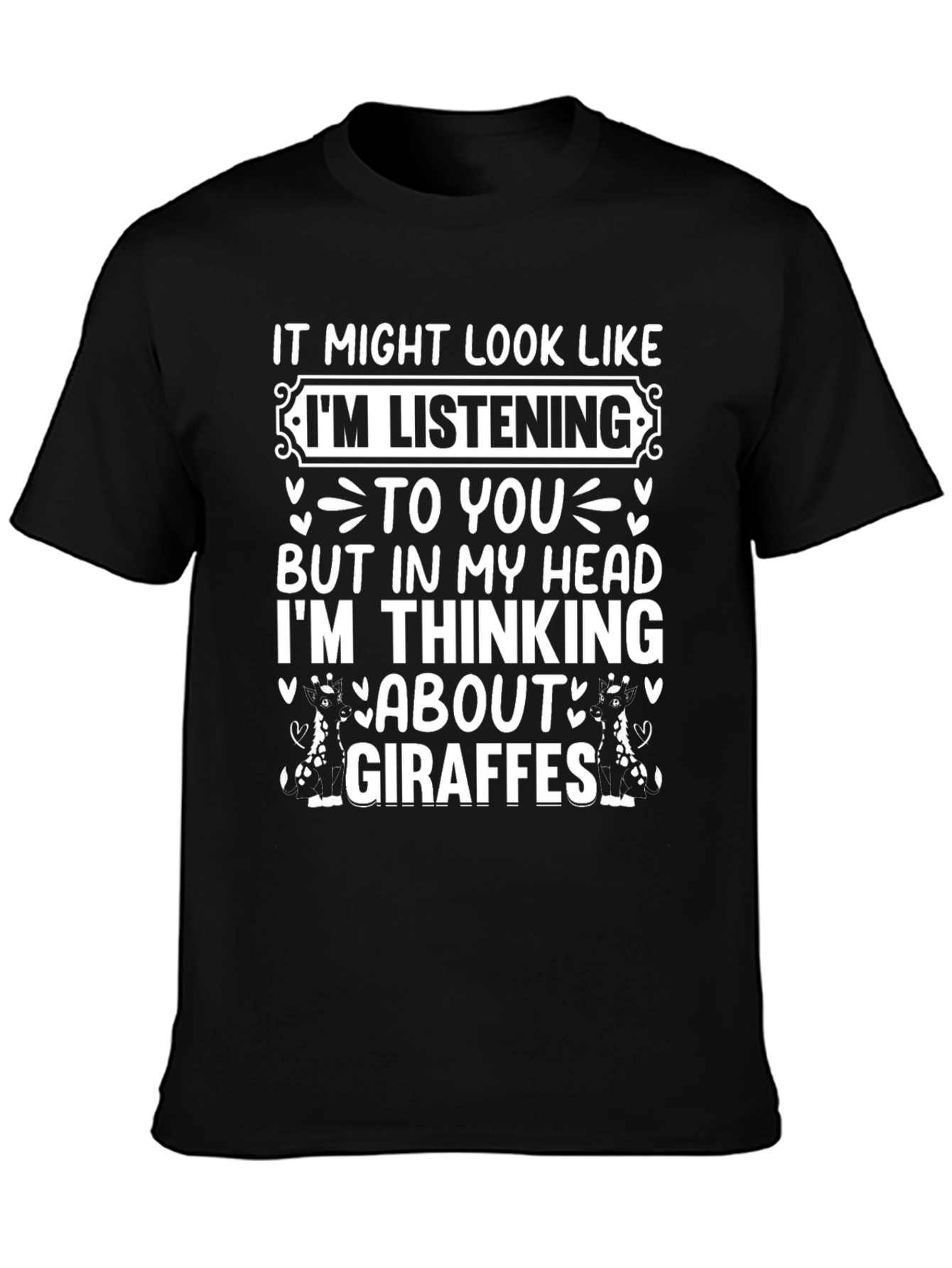 Black Giraffe Mind T-Shirt: Funny Listening Graphic Tee view 3