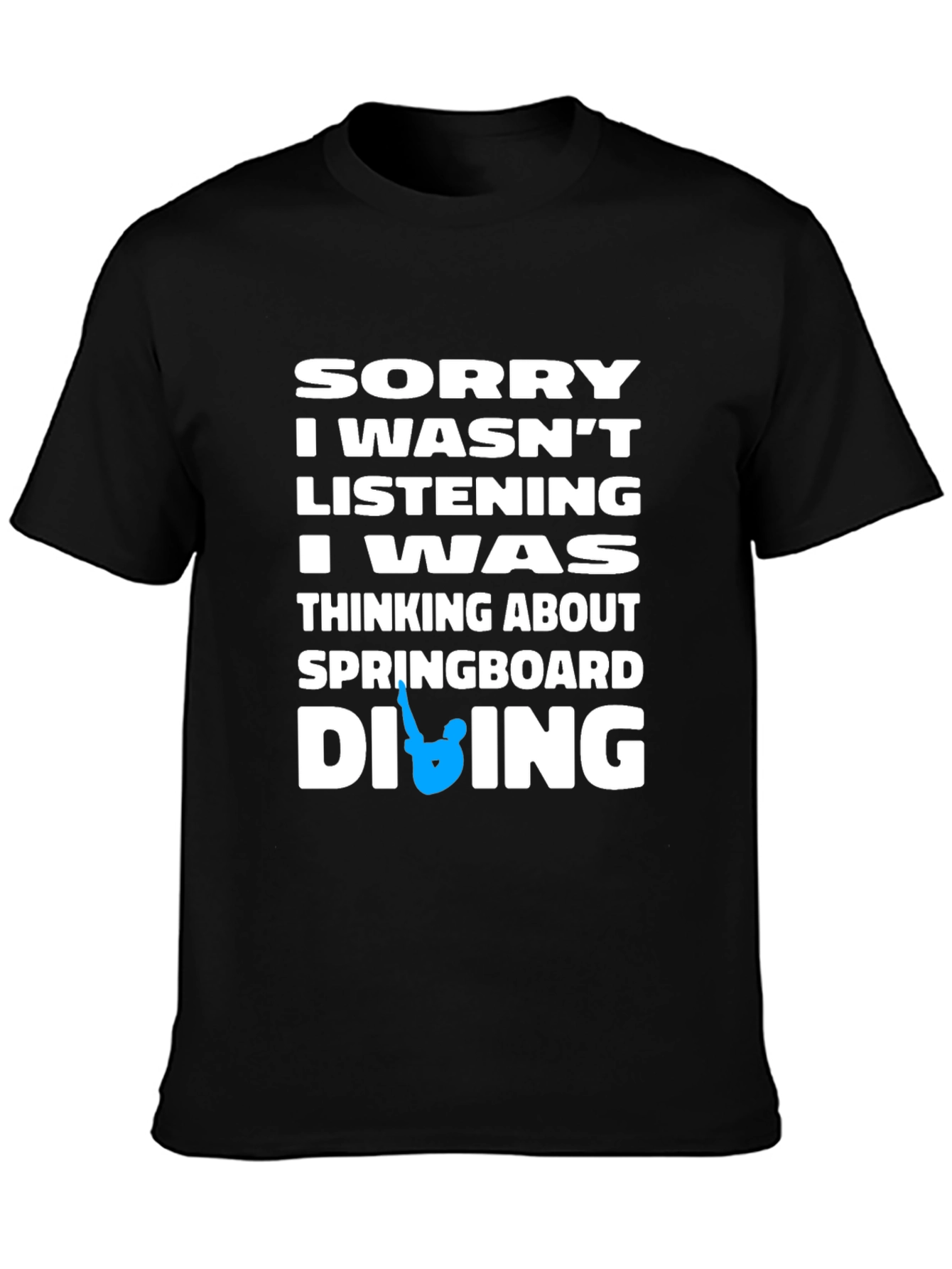 Black Diving T-Shirt - Sorry I Wasn't Listening view 3