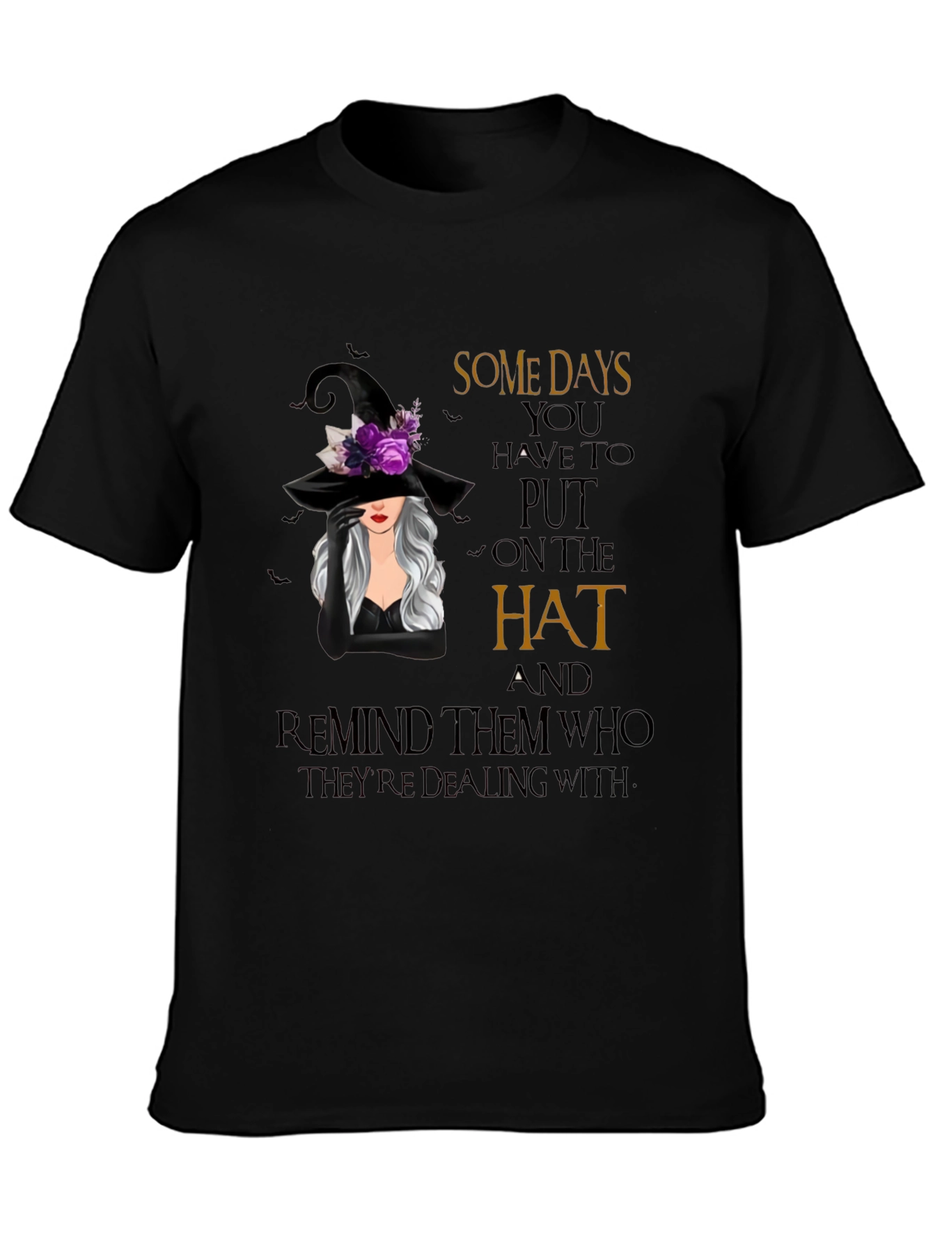 Black Witch Hat T-Shirt: Some Days You Have to Put On The Hat Tee view 3