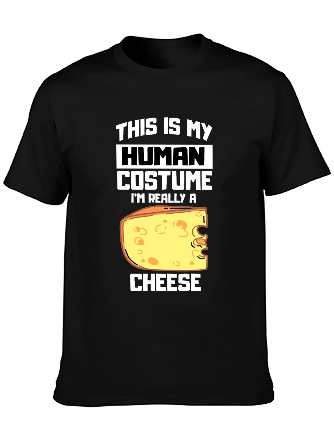 Black Human Costume I'm Really A Cheese T-Shirt view 3