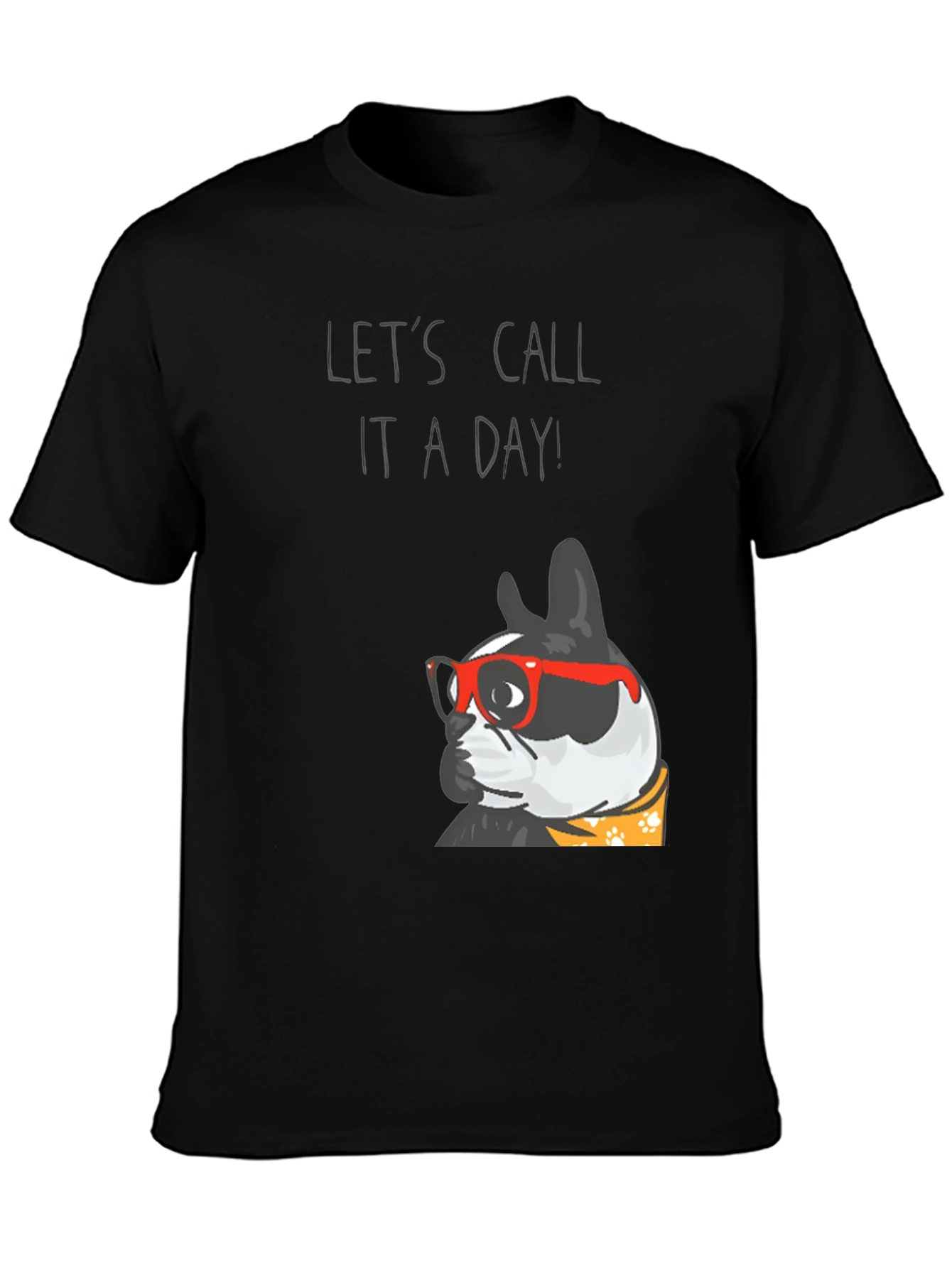 Black Let's Call It A Day Dog T-Shirt view 3