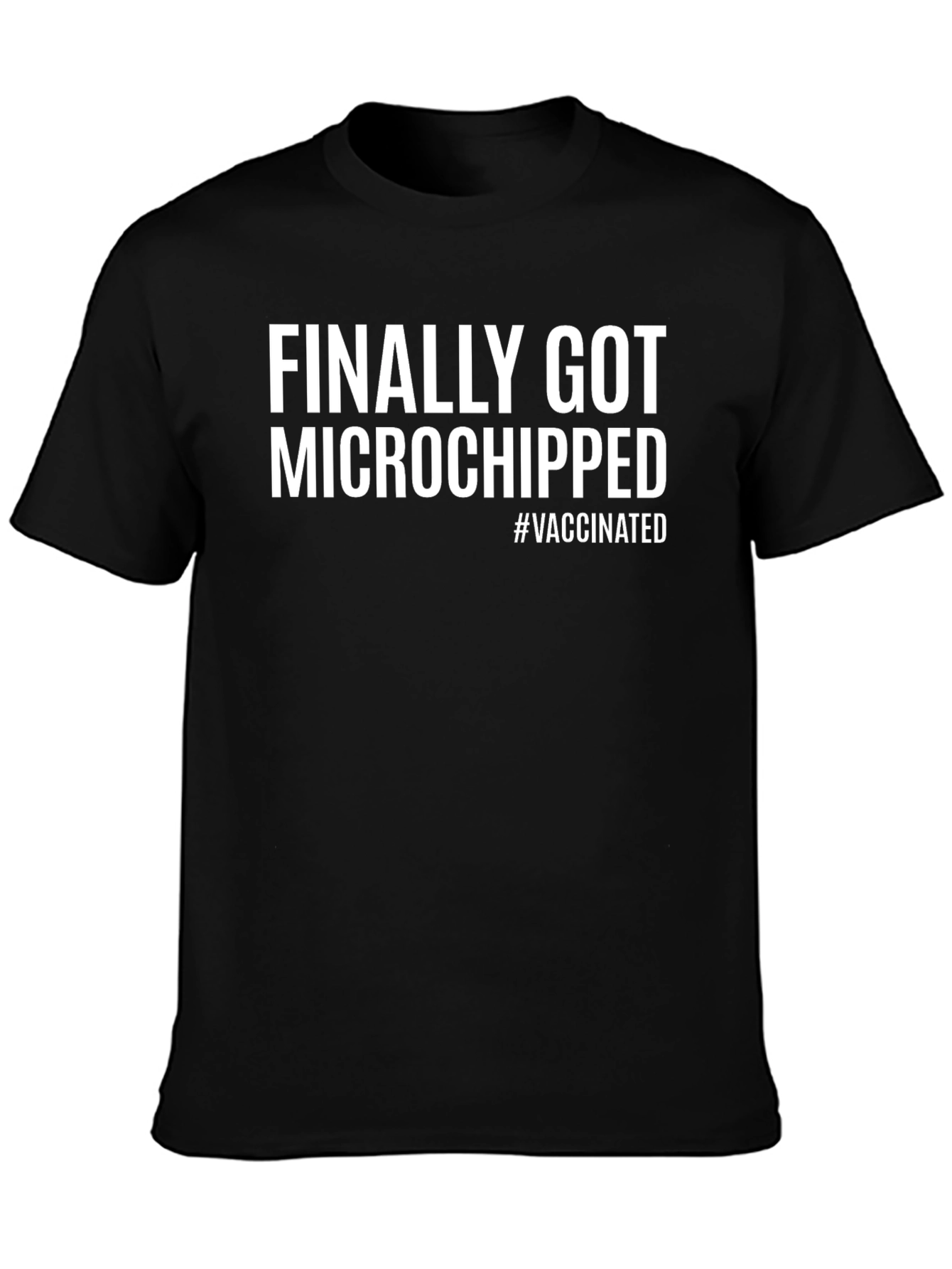 Black Finally Got Microchipped T-Shirt view 3
