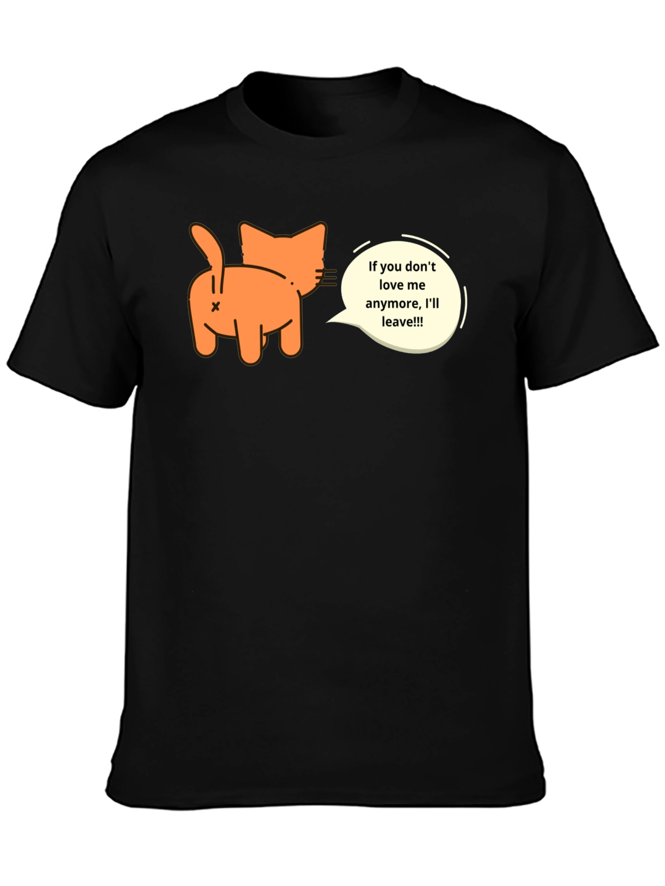 Black Funny Cat Butt Black T-Shirt - If You Don't Love Me! view 3
