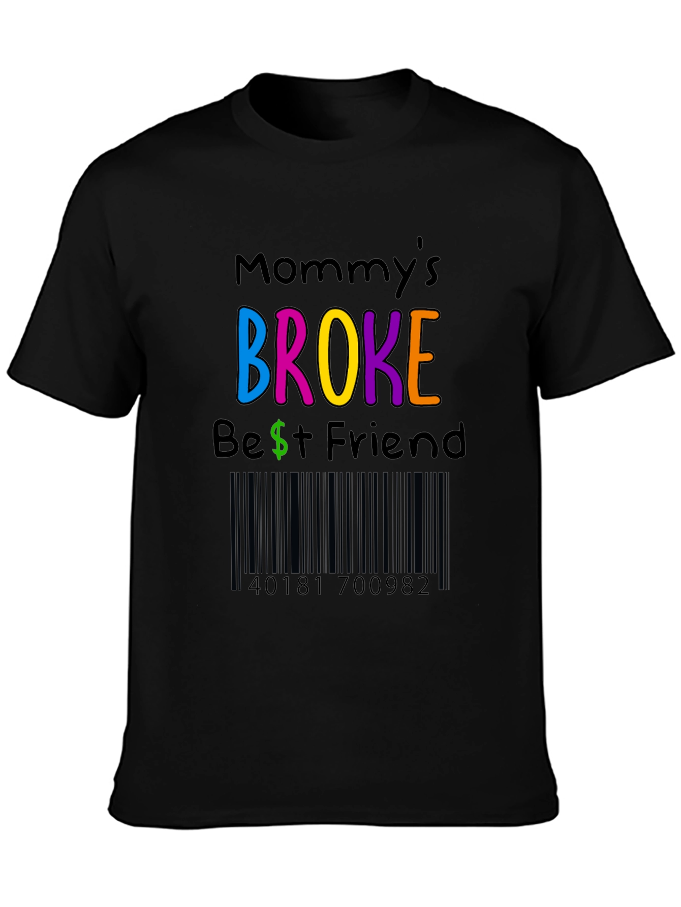 Black Mommy's Broke Best Friend Novelty T-Shirt view 3
