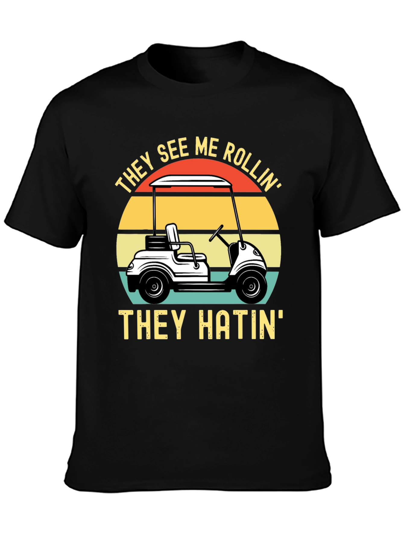 Black They See Me Rollin' T-Shirt - Golf Humor view 3