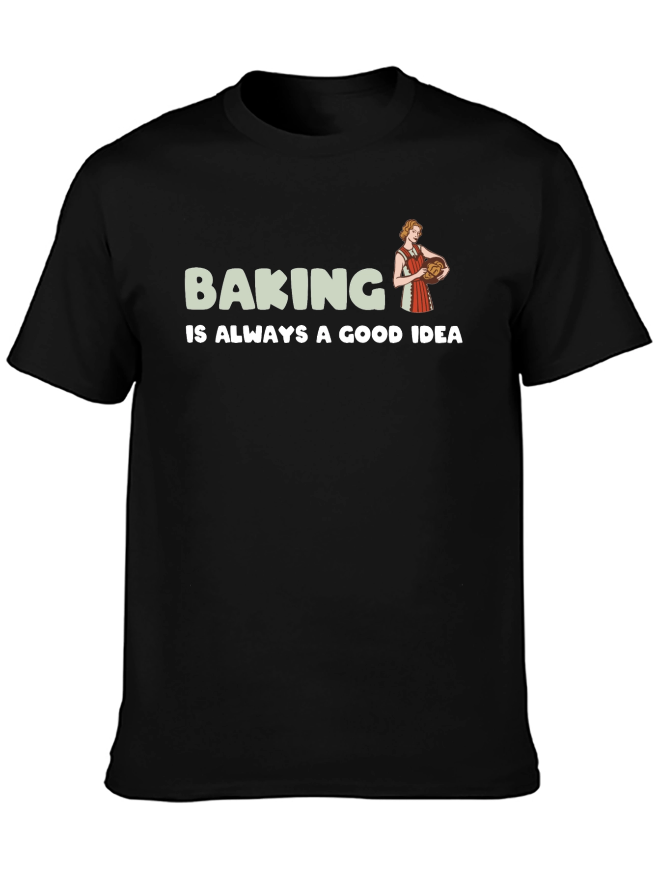 Black Baking is Always a Good Idea T-Shirt view 3