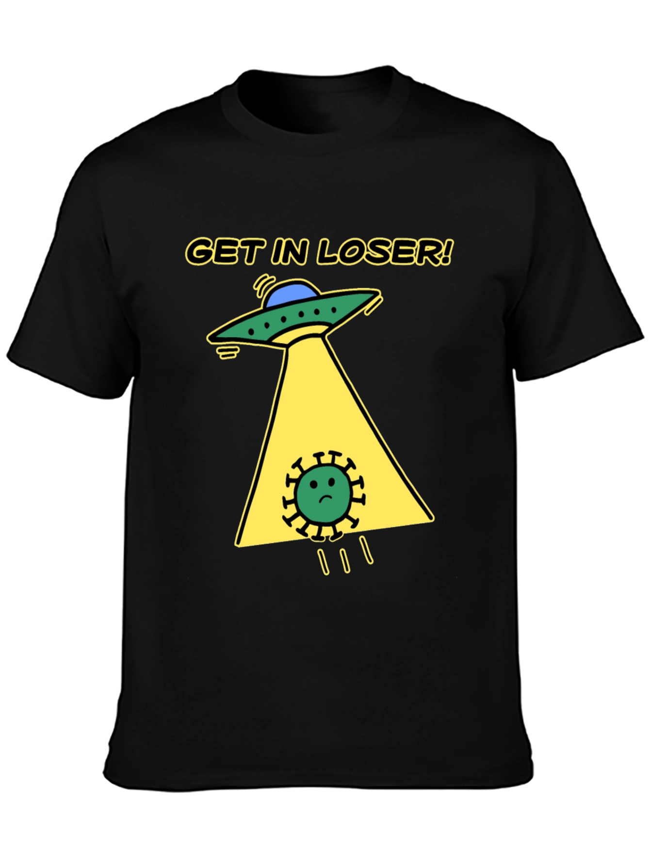 Black Get in Loser! Funny Alien Abduction T-Shirt view 3