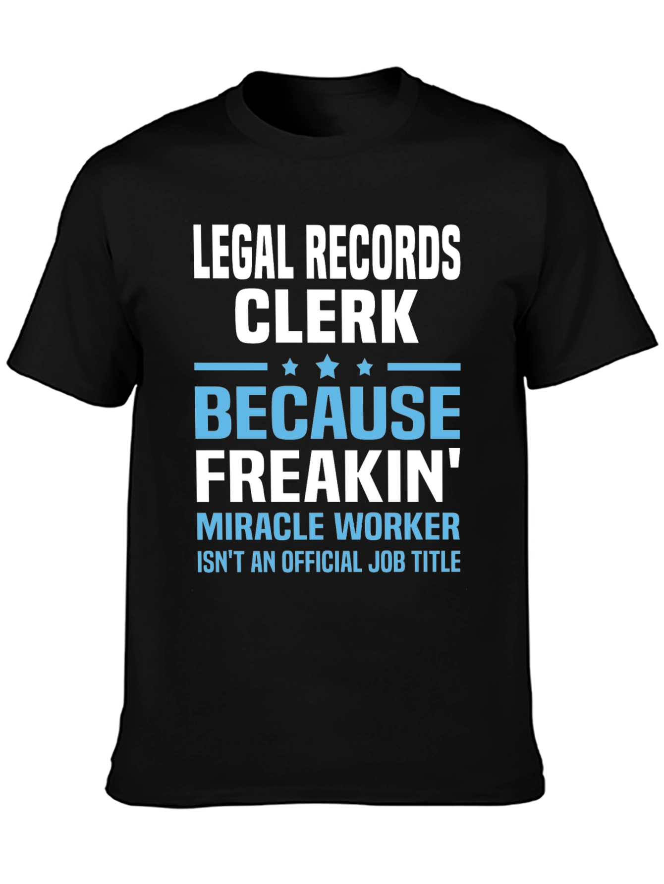 Black Legal Records Clerk Miracle Worker T-Shirt view 3