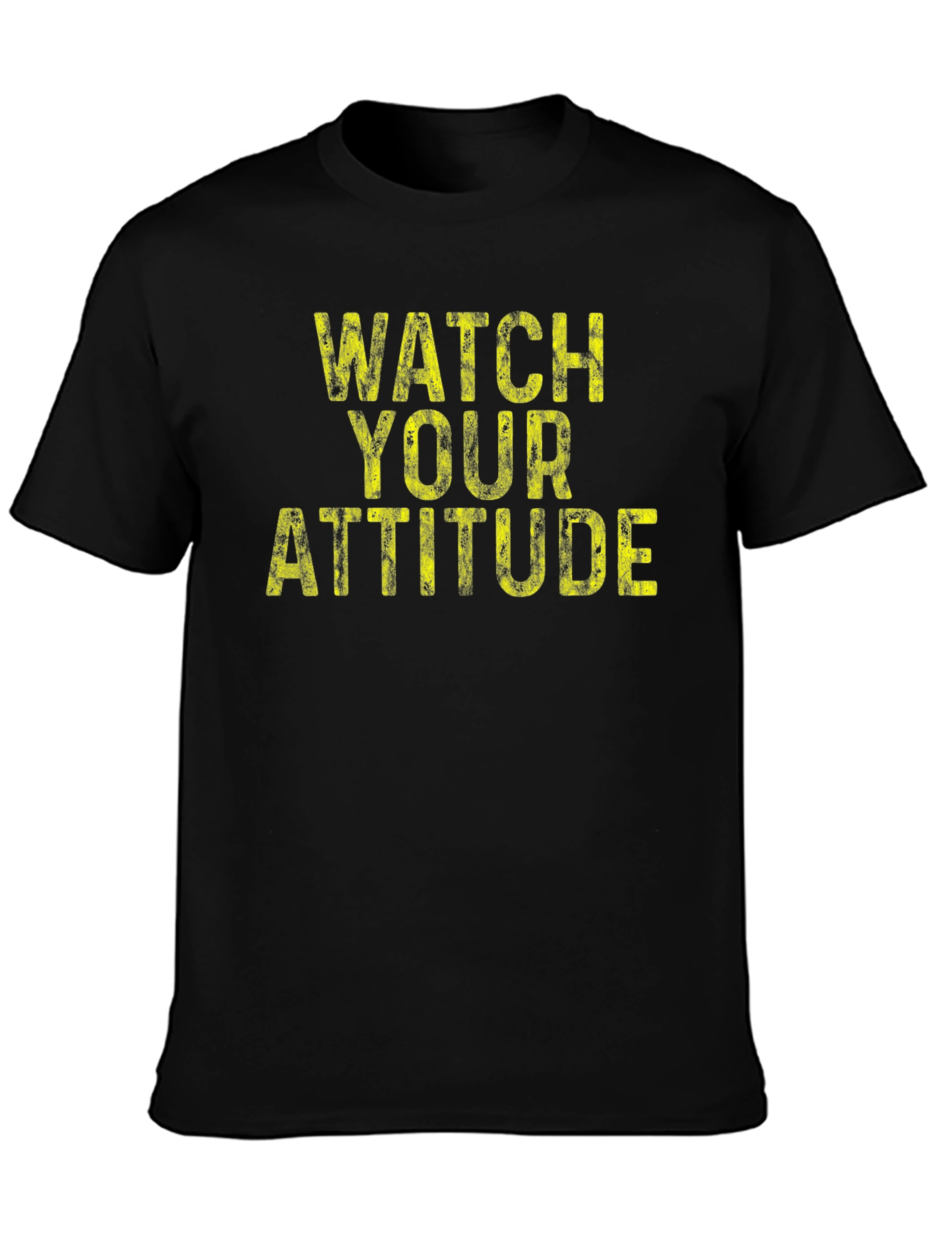 Watch Your Attitude Graphic Tee - Bold Statement Shirt - 3
