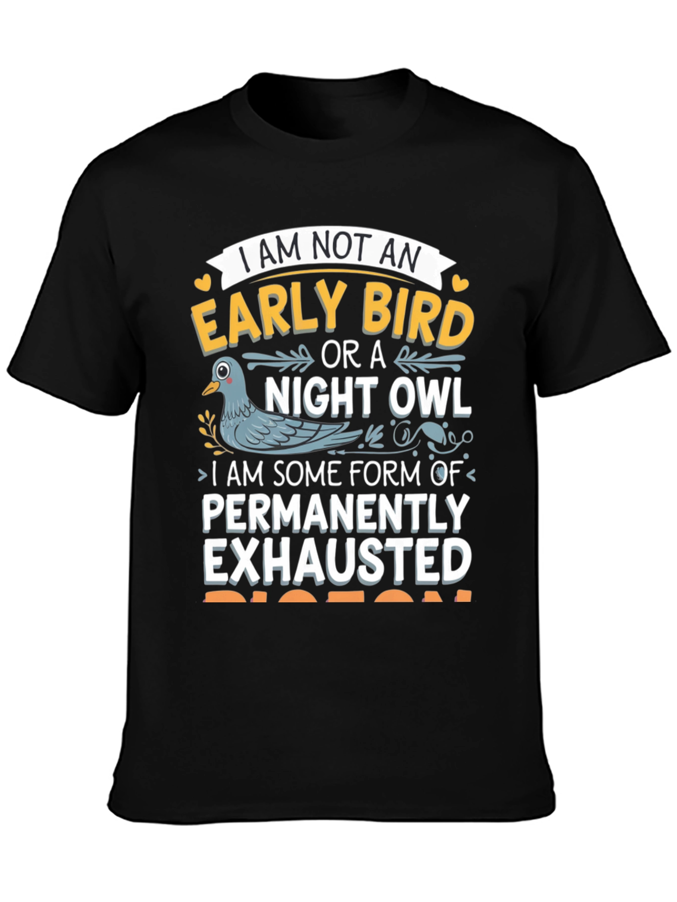 Black Permanently Exhausted Funny T-Shirt view 3
