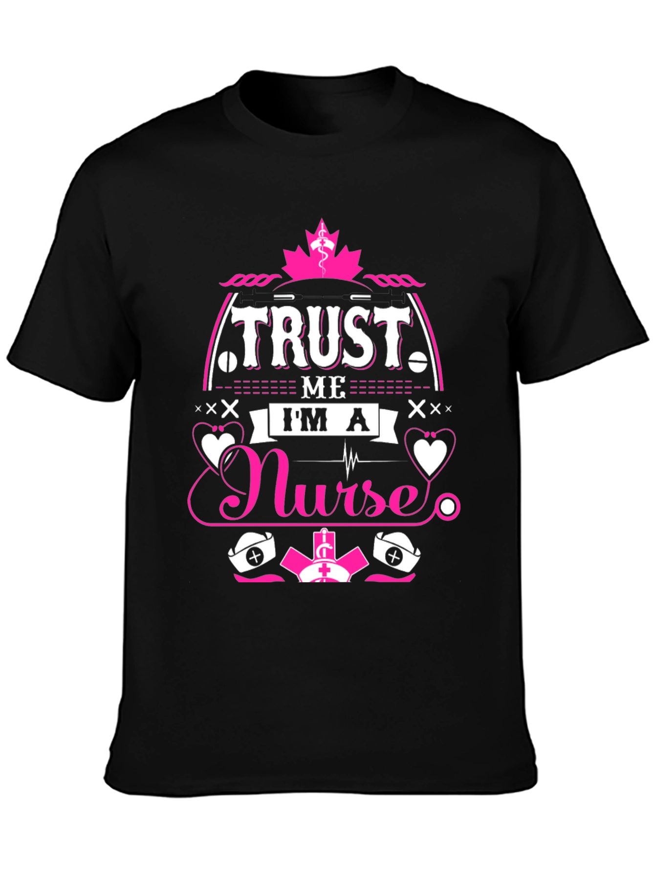 Black Trust Me I'm a Nurse T-Shirt, Funny Nurse Gift view 3