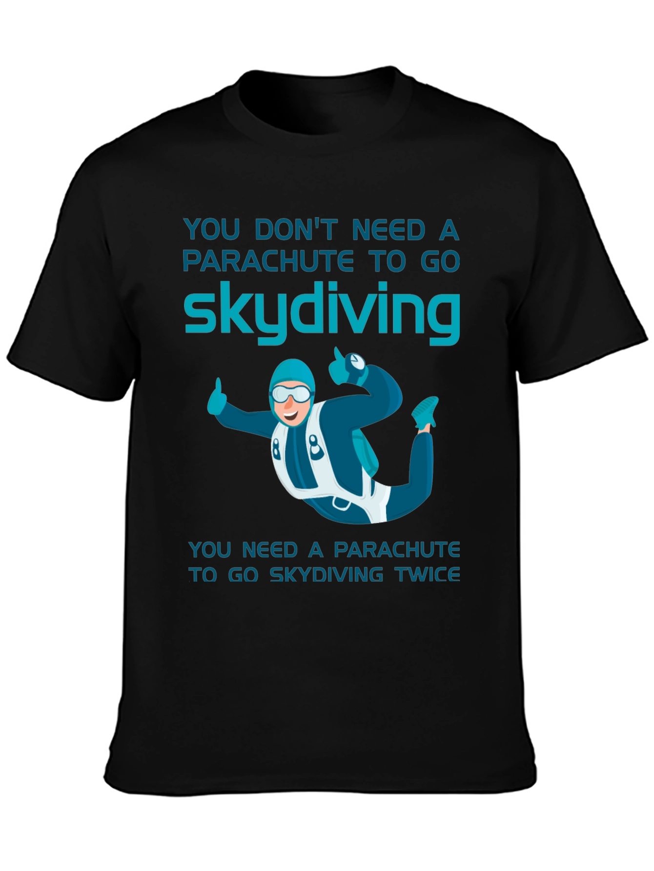 Black Skydiving T-Shirt: Parachute Humor Tee view 3