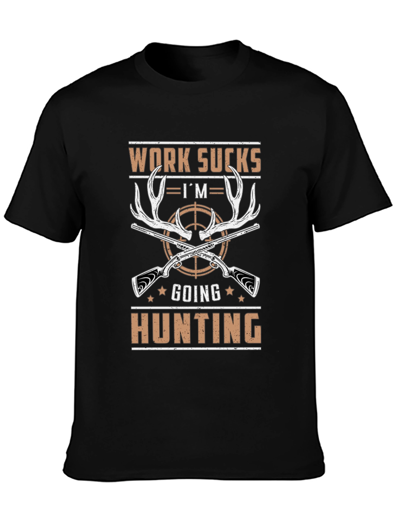 Black Work Sucks I'm Going Hunting T-Shirt view 3