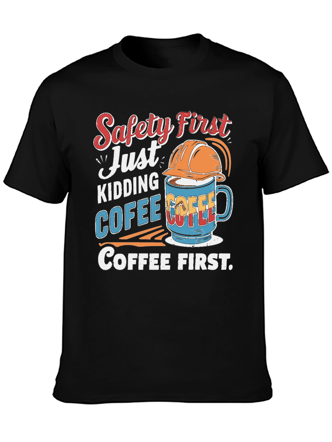 Black Safety First Coffee T-Shirt view 3