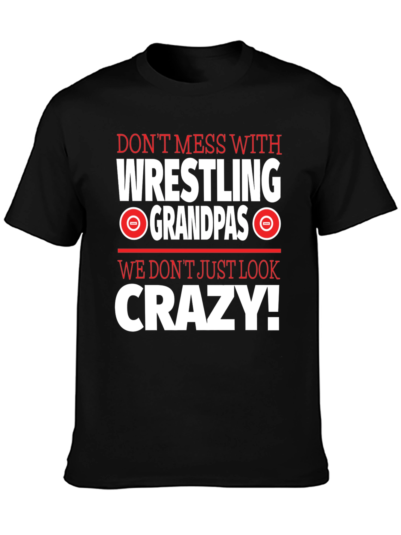 Black Wrestling Grandpas Graphic Tee - Don't Mess With Crazy! view 3