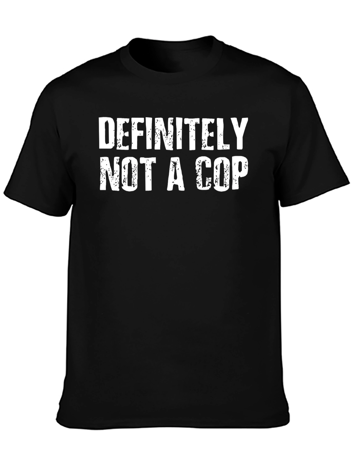 Black Definitely Not a Cop - Funny Graphic Tee view 3
