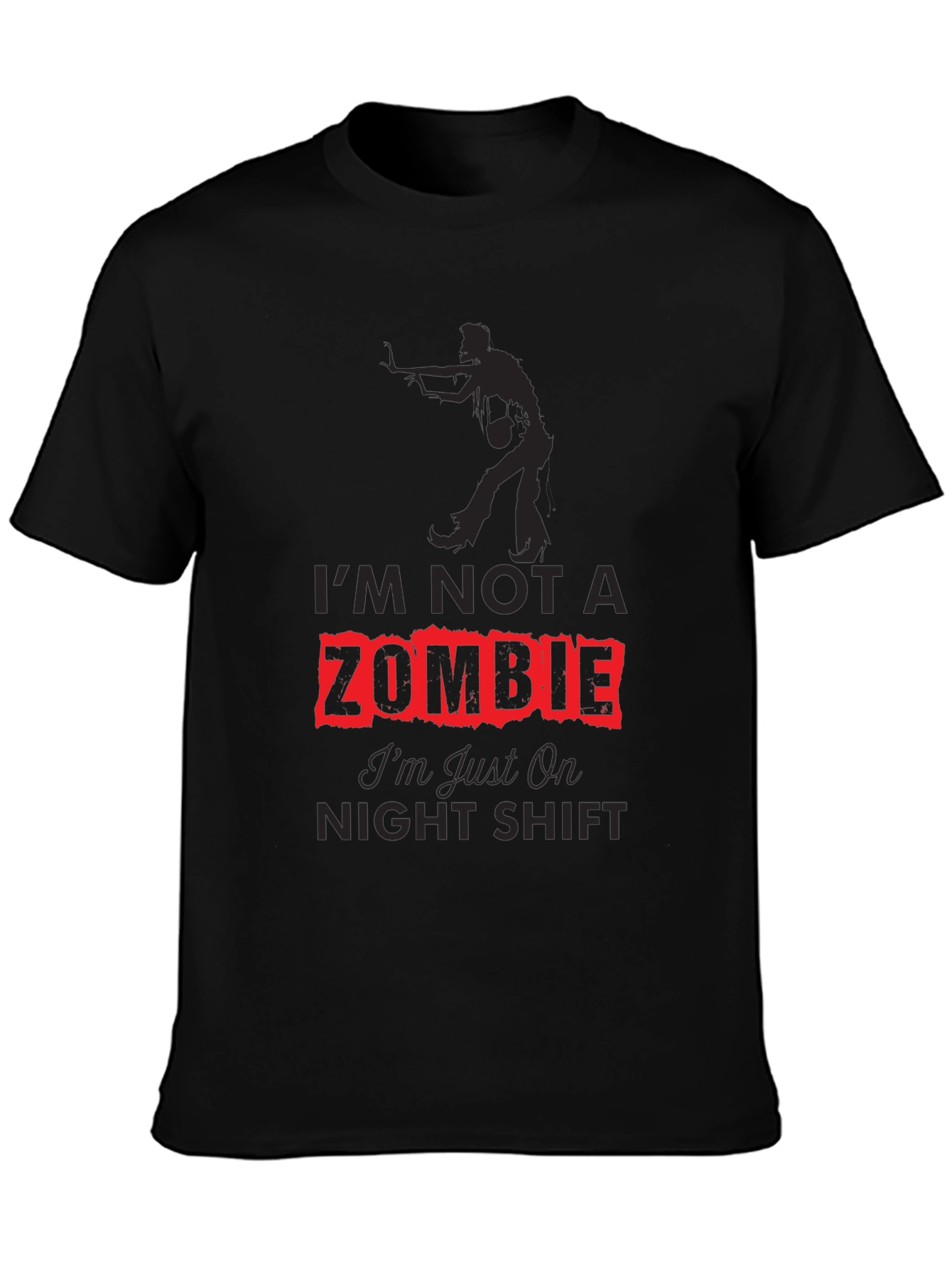 Black I'm Not A Zombie T-Shirt - Night Shift Novelty Tee view 3