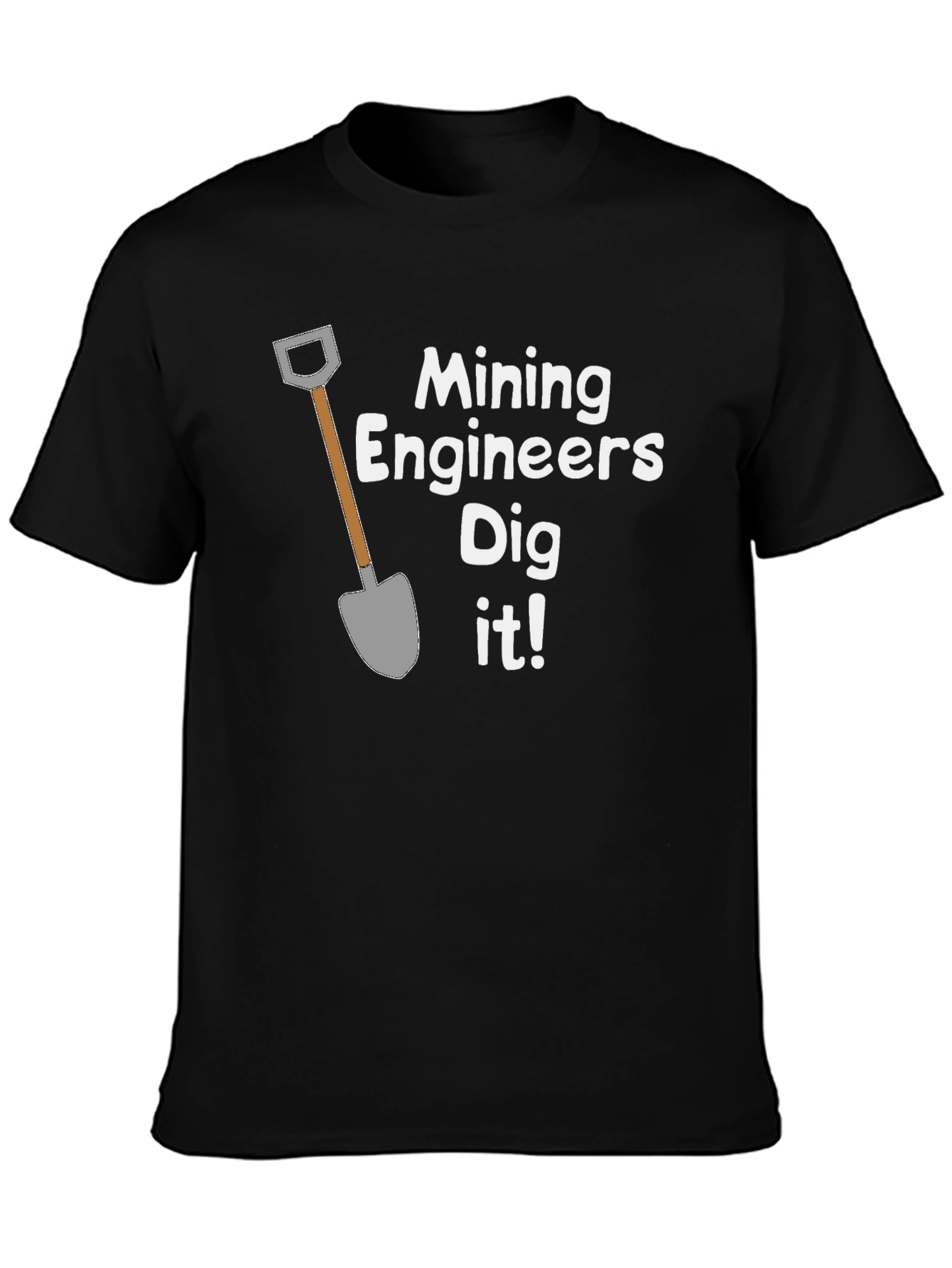 Black Mining Engineers Dig It! Funny T-Shirt view 3