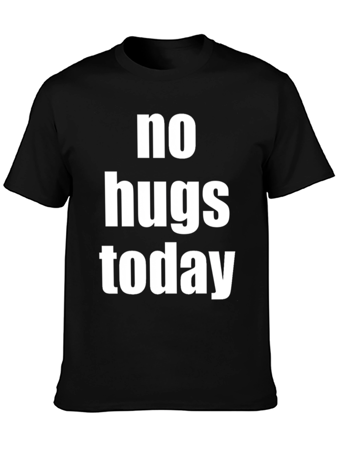 Black No Hugs Today Graphic Tee - Unisex Black T-Shirt view 3