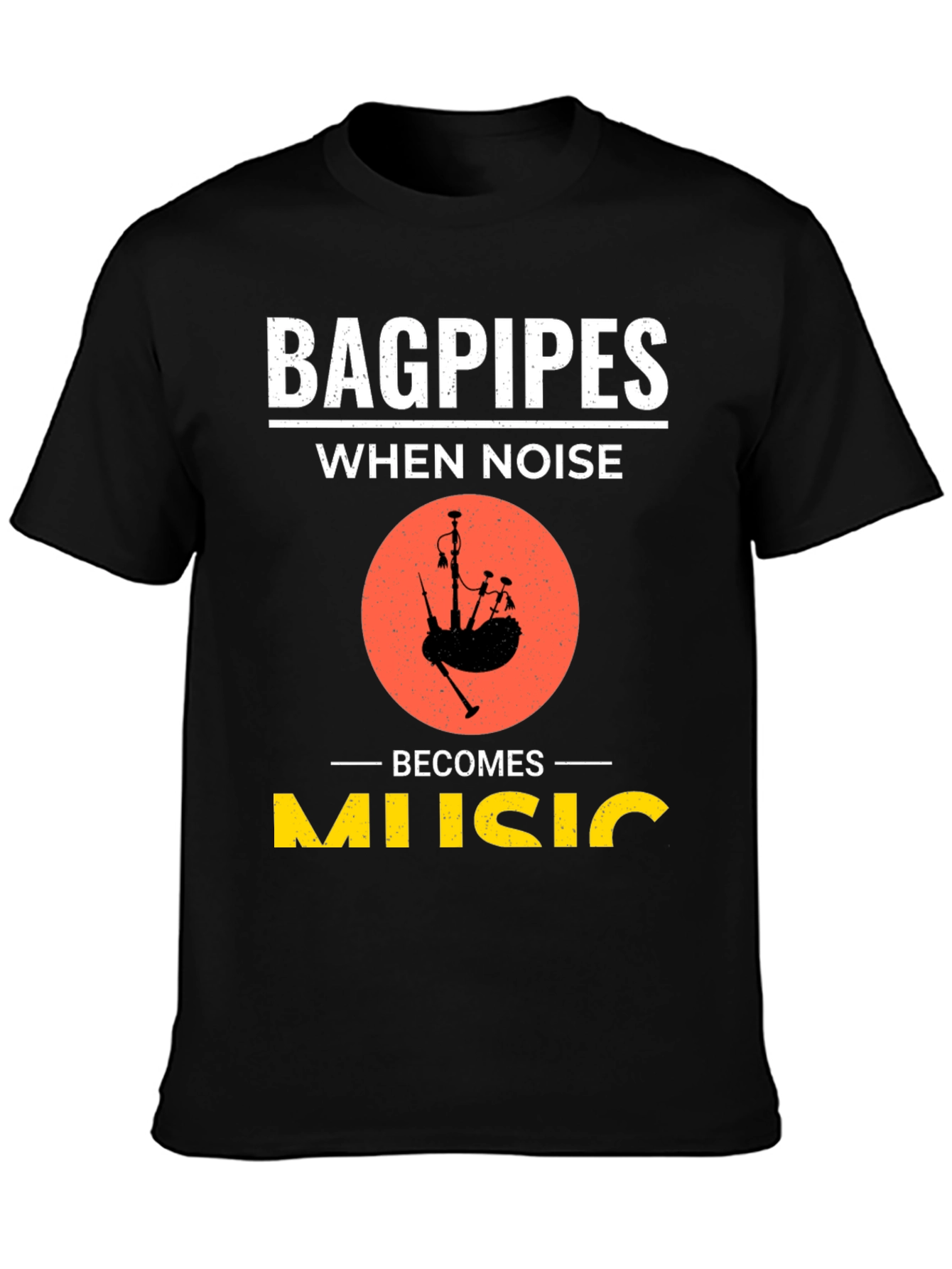 Black Bagpipes When Noise Becomes Music T-Shirt view 3