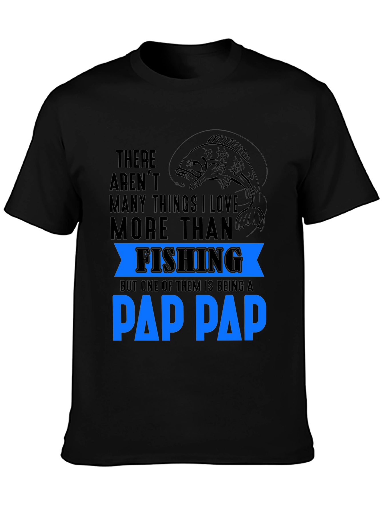 Black Fishing Pap Pap T-Shirt view 3