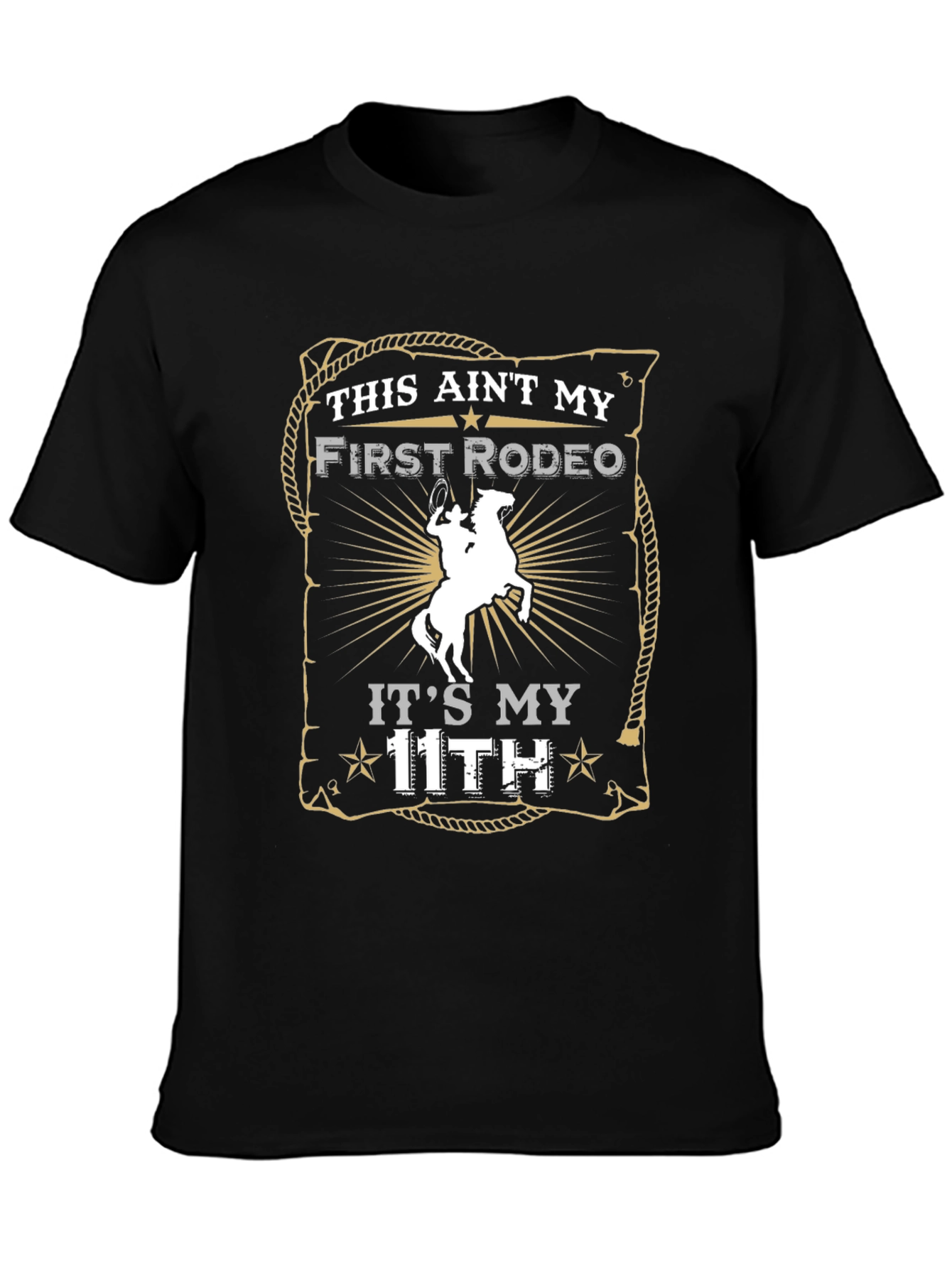 Black Funny Rodeo T-Shirt - This Ain't My First Rodeo view 3