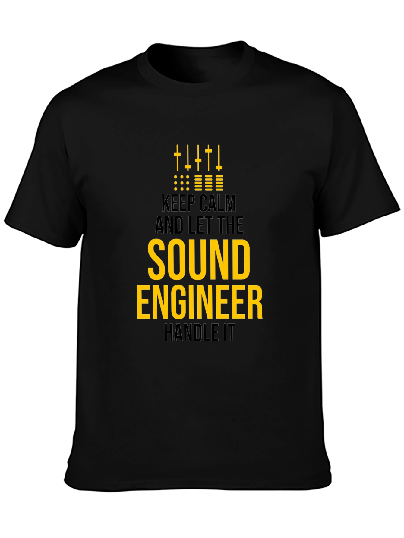 Black Sound Engineer T-Shirt - Keep Calm and Handle It! view 3