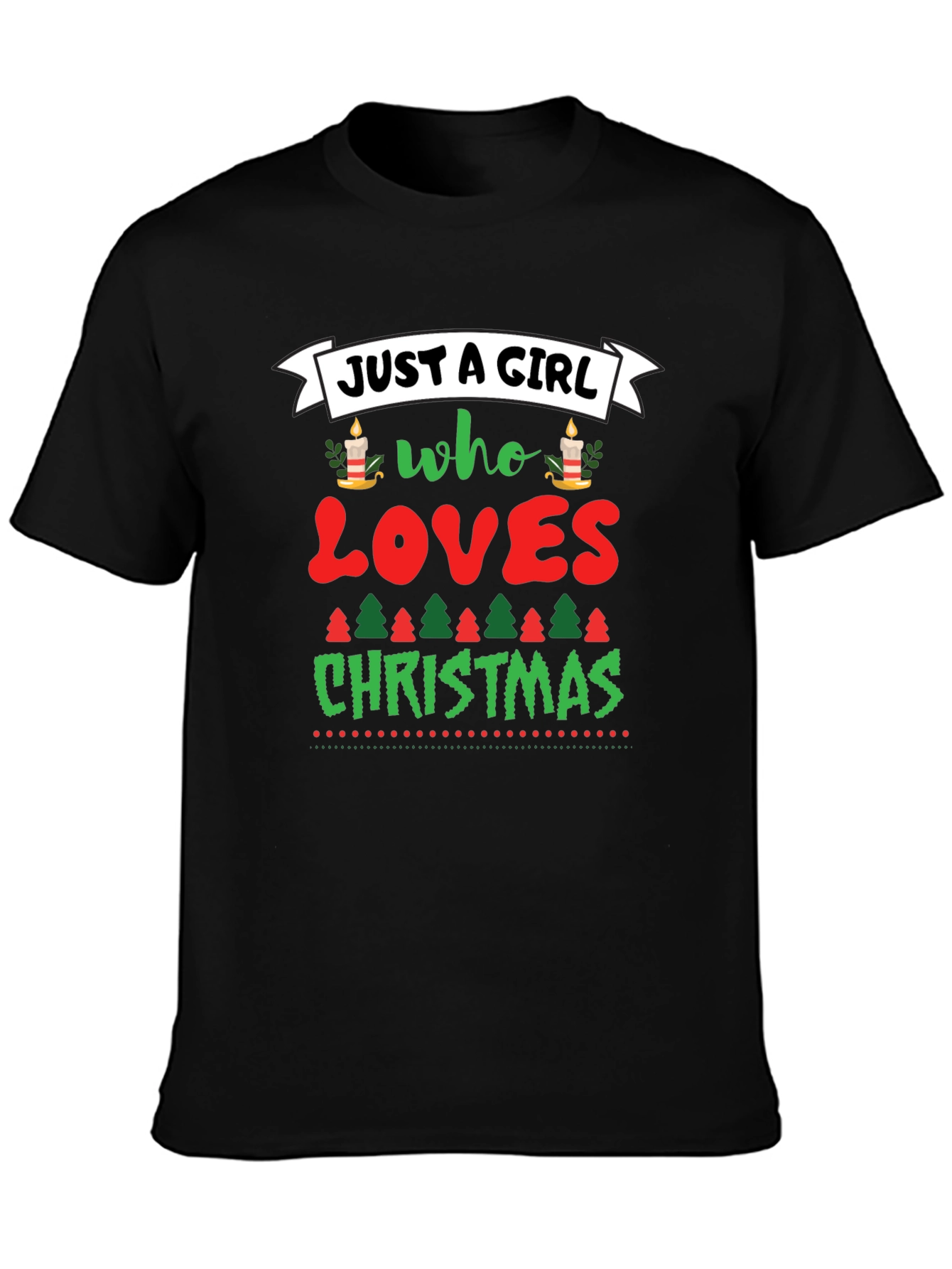 Just A Girl Who Loves Christmas Graphic Tee - 3