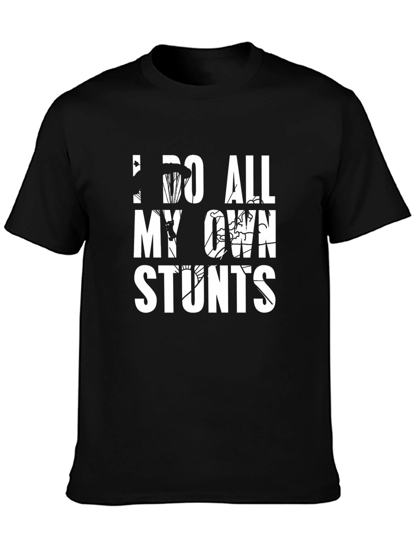 Black I Do All My Own Stunts Graphic Tee view 3