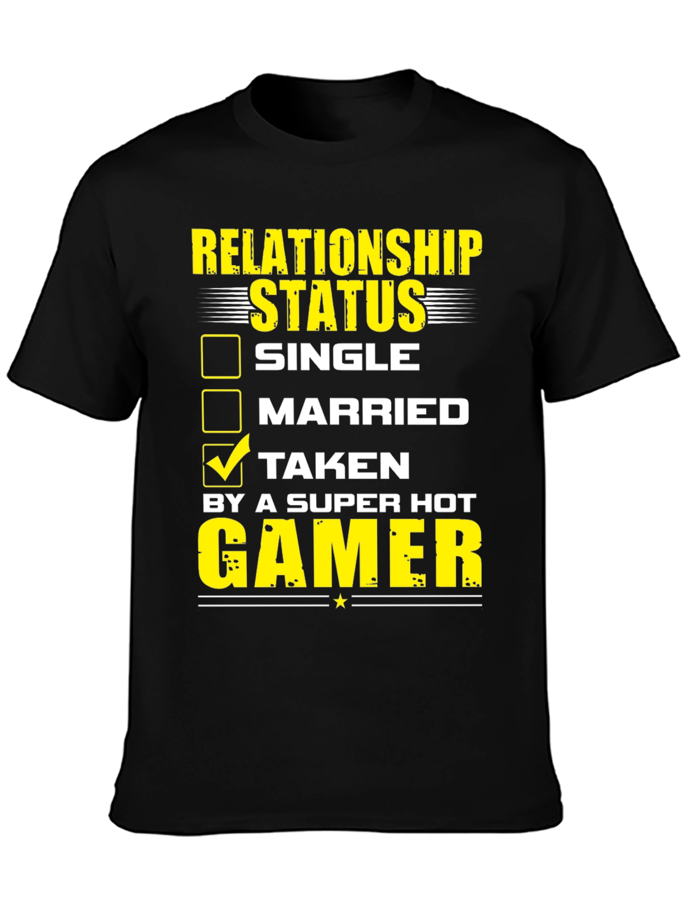 Black Relationship Status: Taken by a Super Hot Gamer T-Shirt view 3