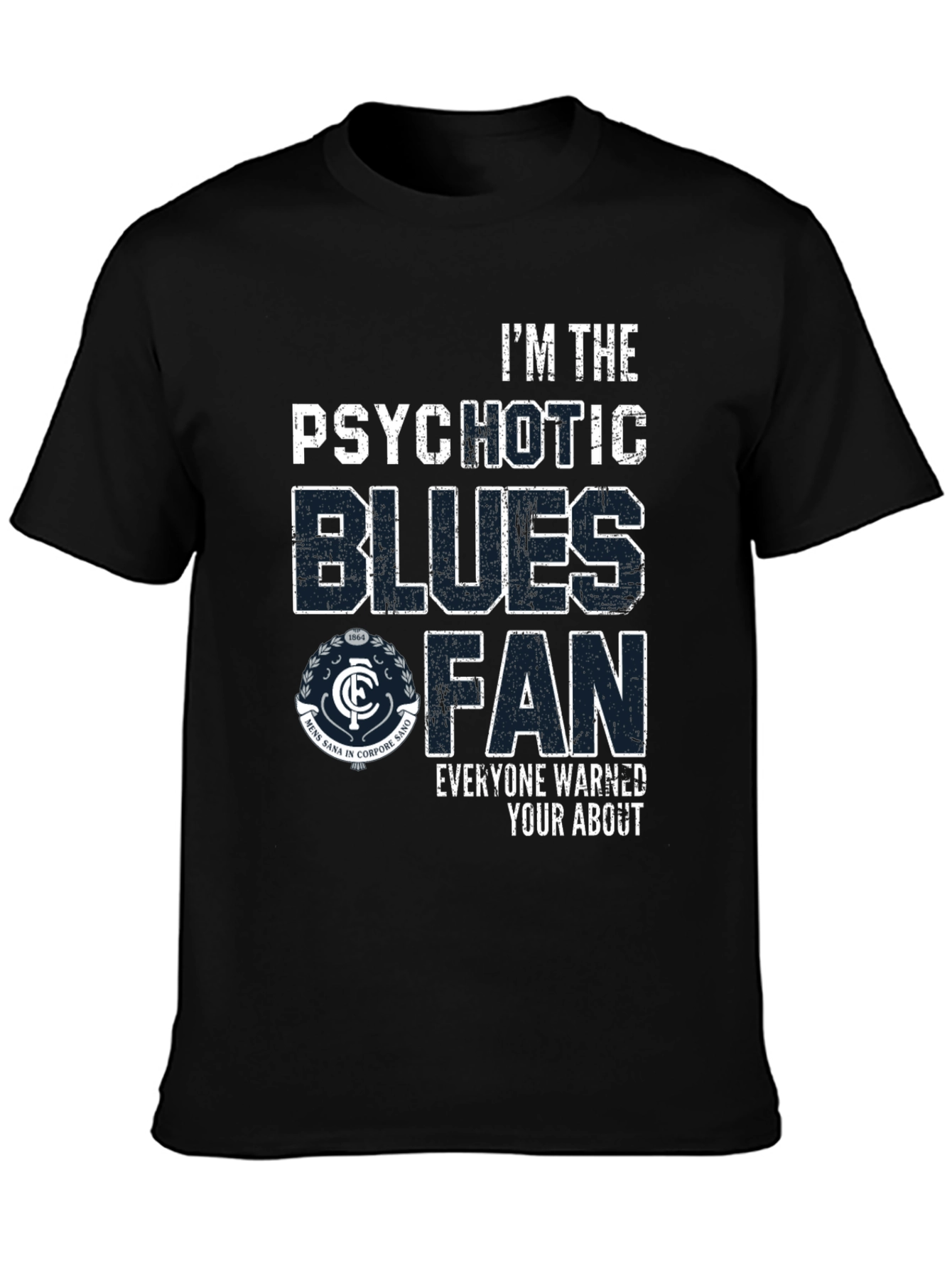 Black Psychotic Blues Fan T-Shirt - Carlton Football Club view 3