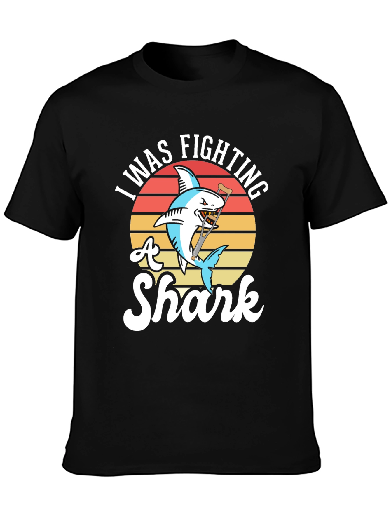 Black I Was Fighting a Shark Funny T-Shirt view 3