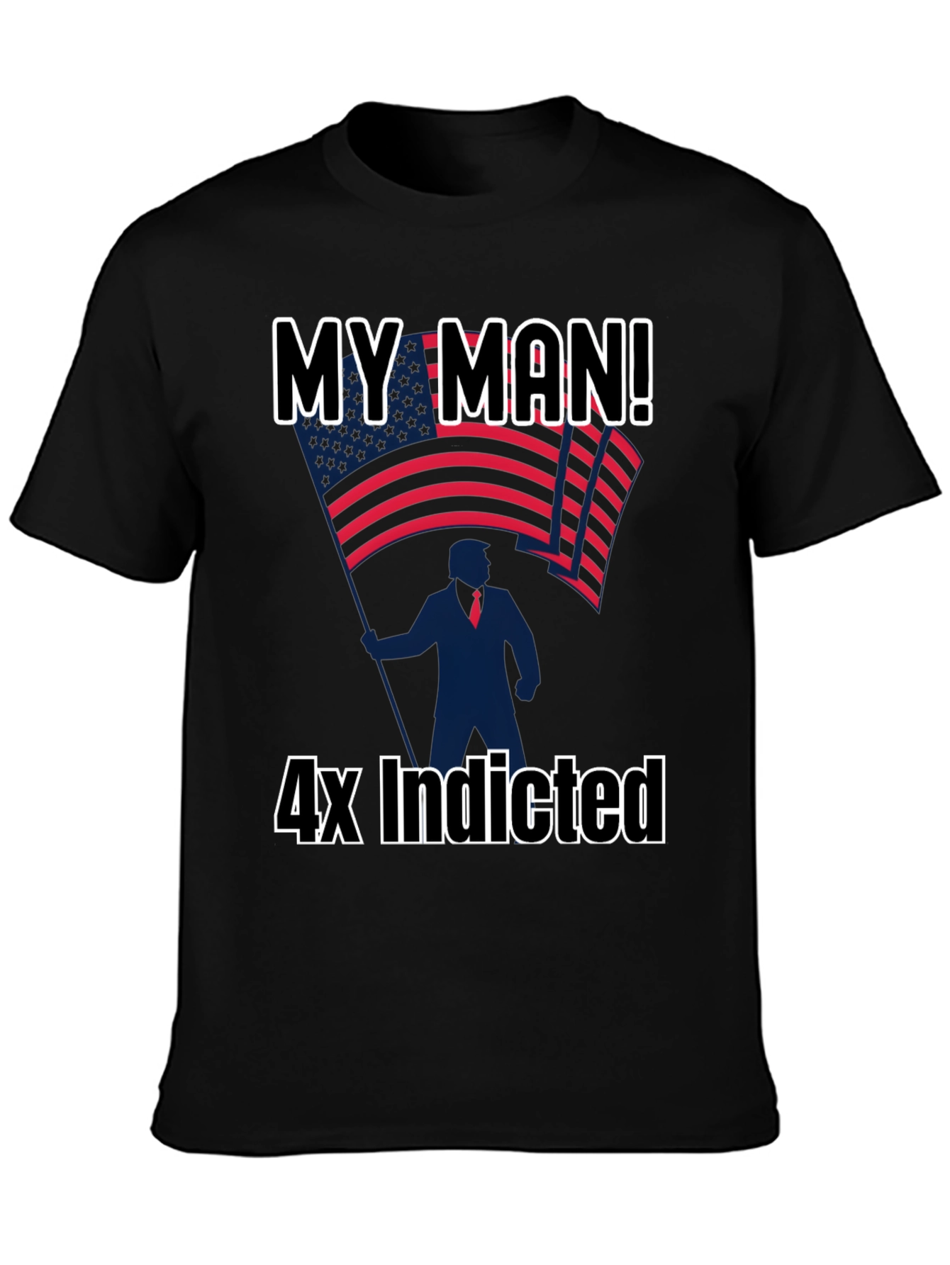 Black My Man! 4x Indicted Graphic T-Shirt view 3