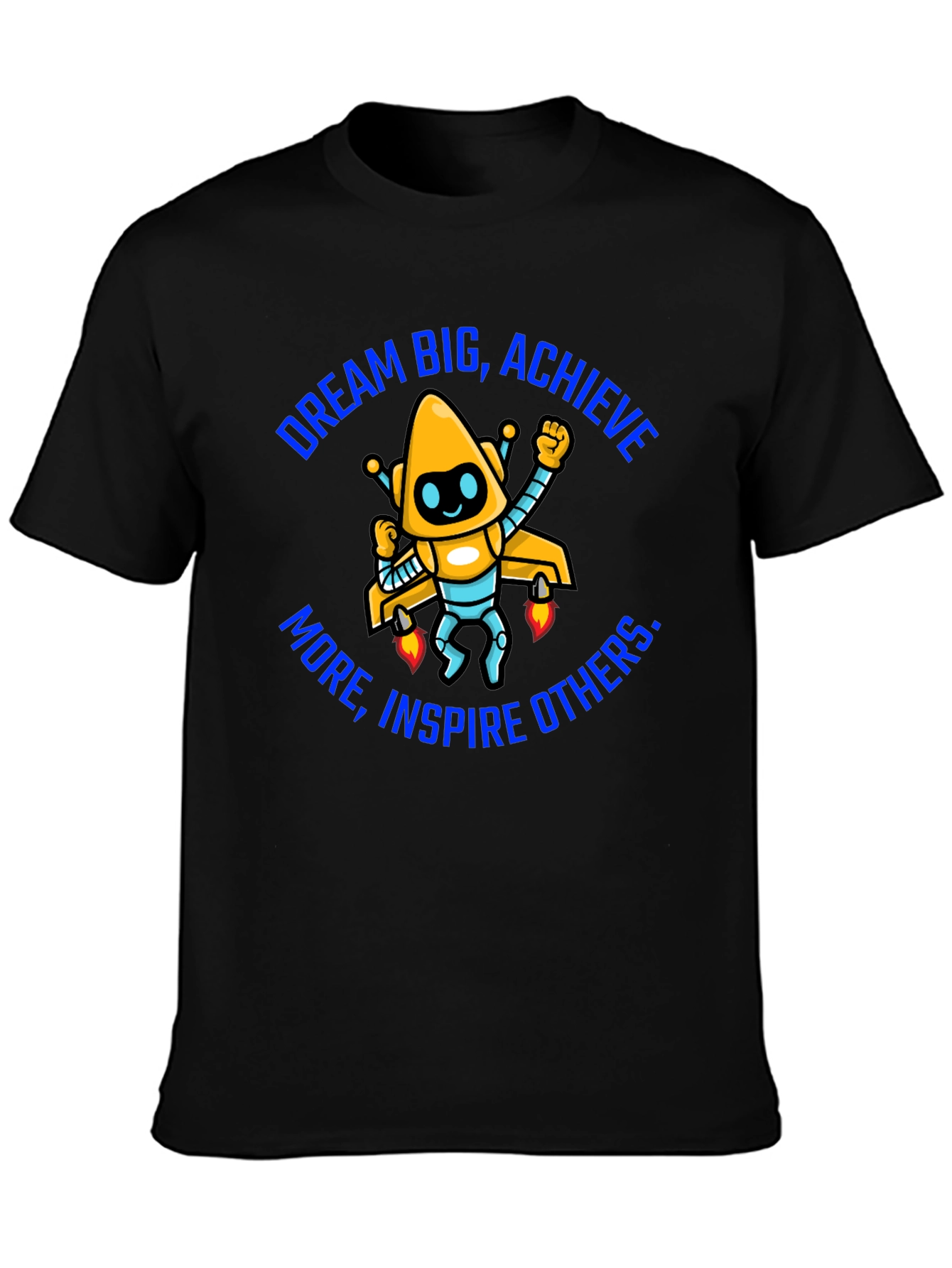 Dream Big Graphic Tee - Motivational Robot Shirt - 3