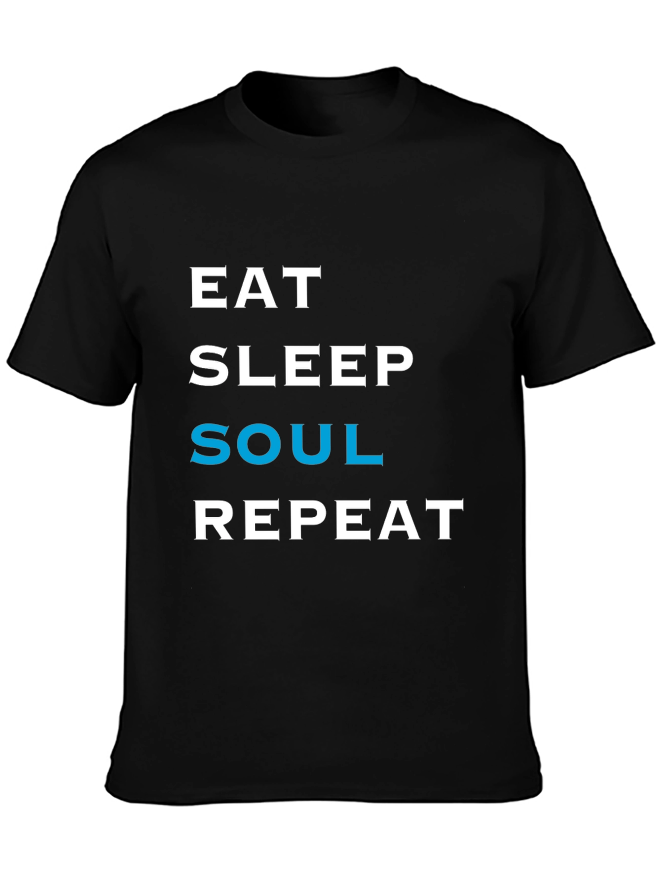 Black Eat Sleep Soul Repeat T-Shirt - Black Casual Tee view 3