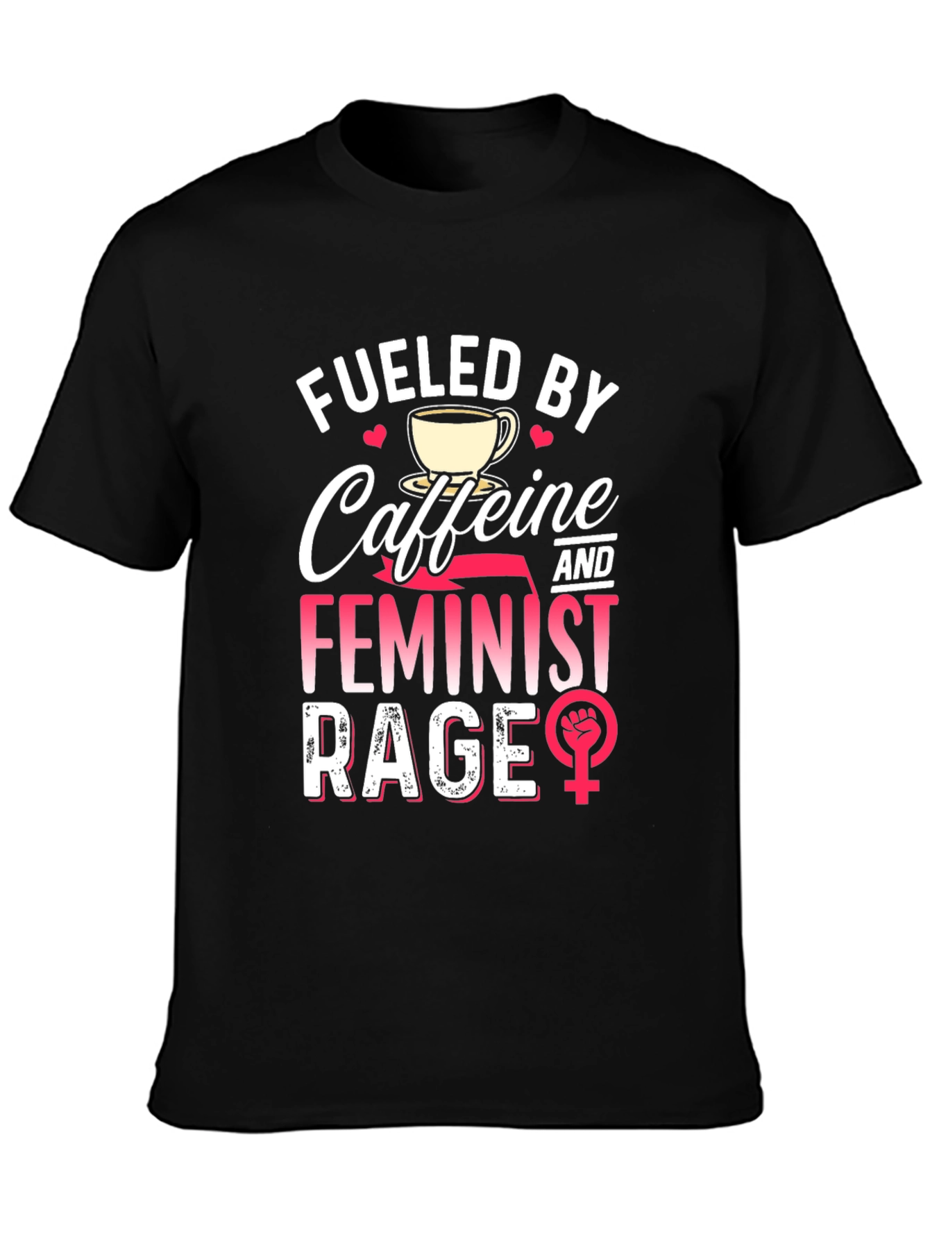 Black Fueled By Caffeine Feminist Rage Graphic Tee view 3